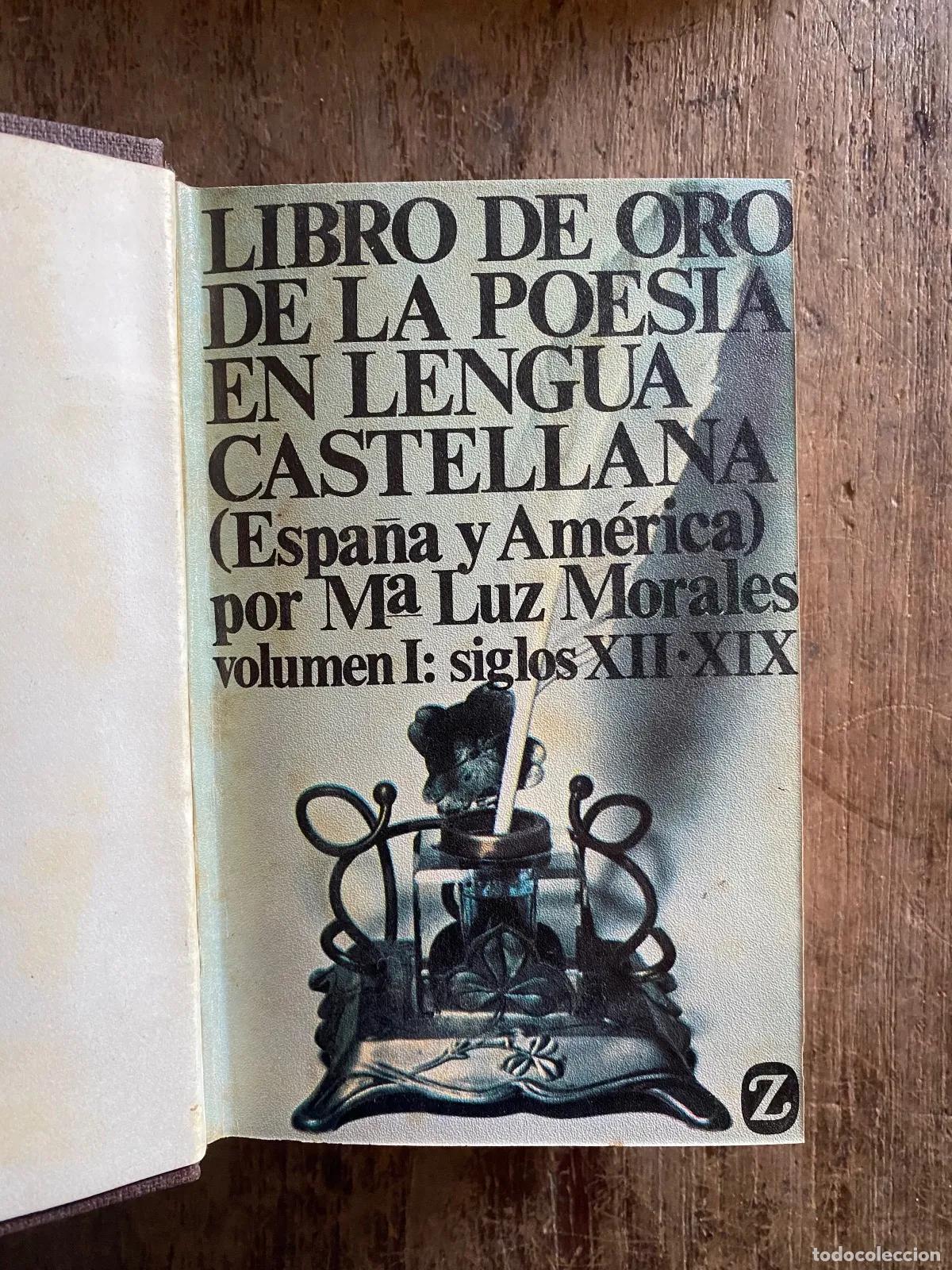 Libros: Ma Luz Morales - Libro de oro de la poesia en lengua castellana (Espa�a y America) volumen I: siglos