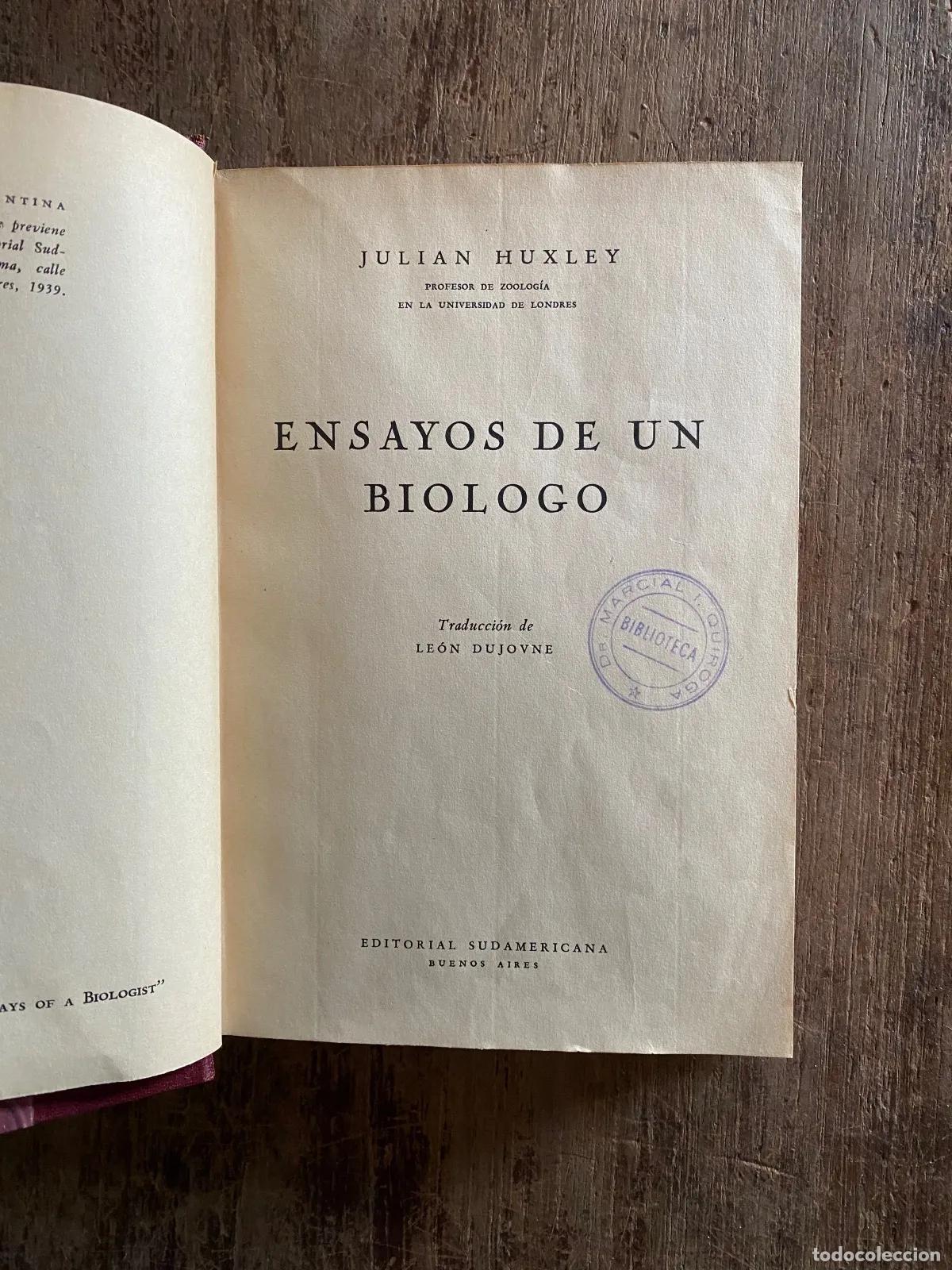 Libros: Julian Huxley - Ensayos de un Biologo