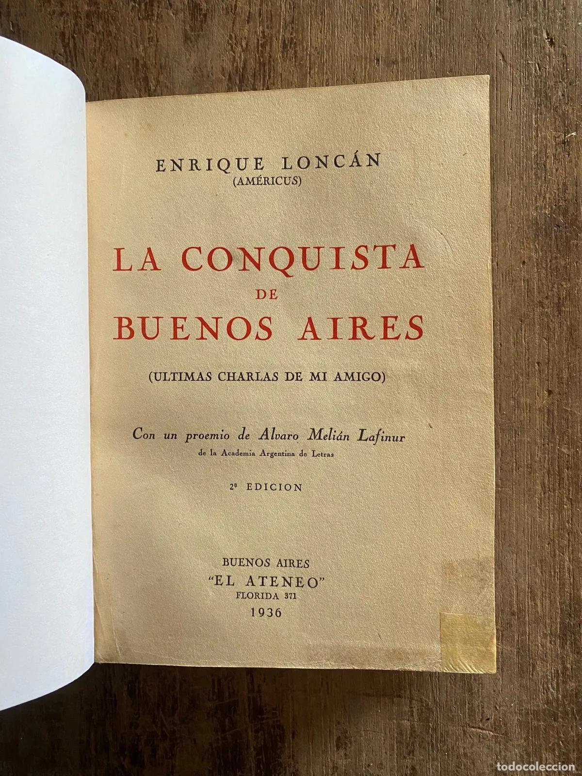 Livres: Enrique Loncan - La Conquista de Buenos Aires