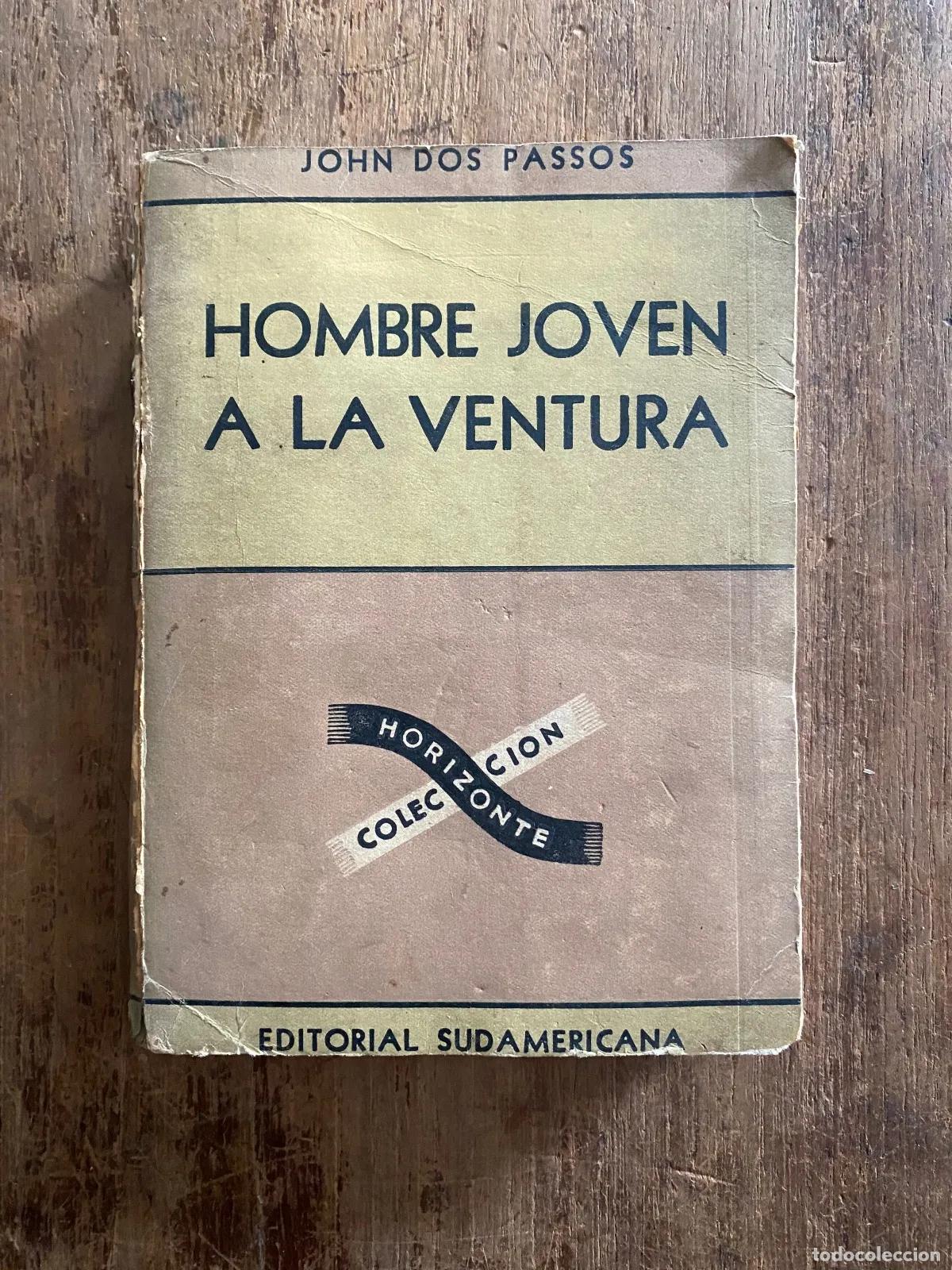 Livros em segunda m&atilde;o: John Dos Passos - Hombre joven a la aventura