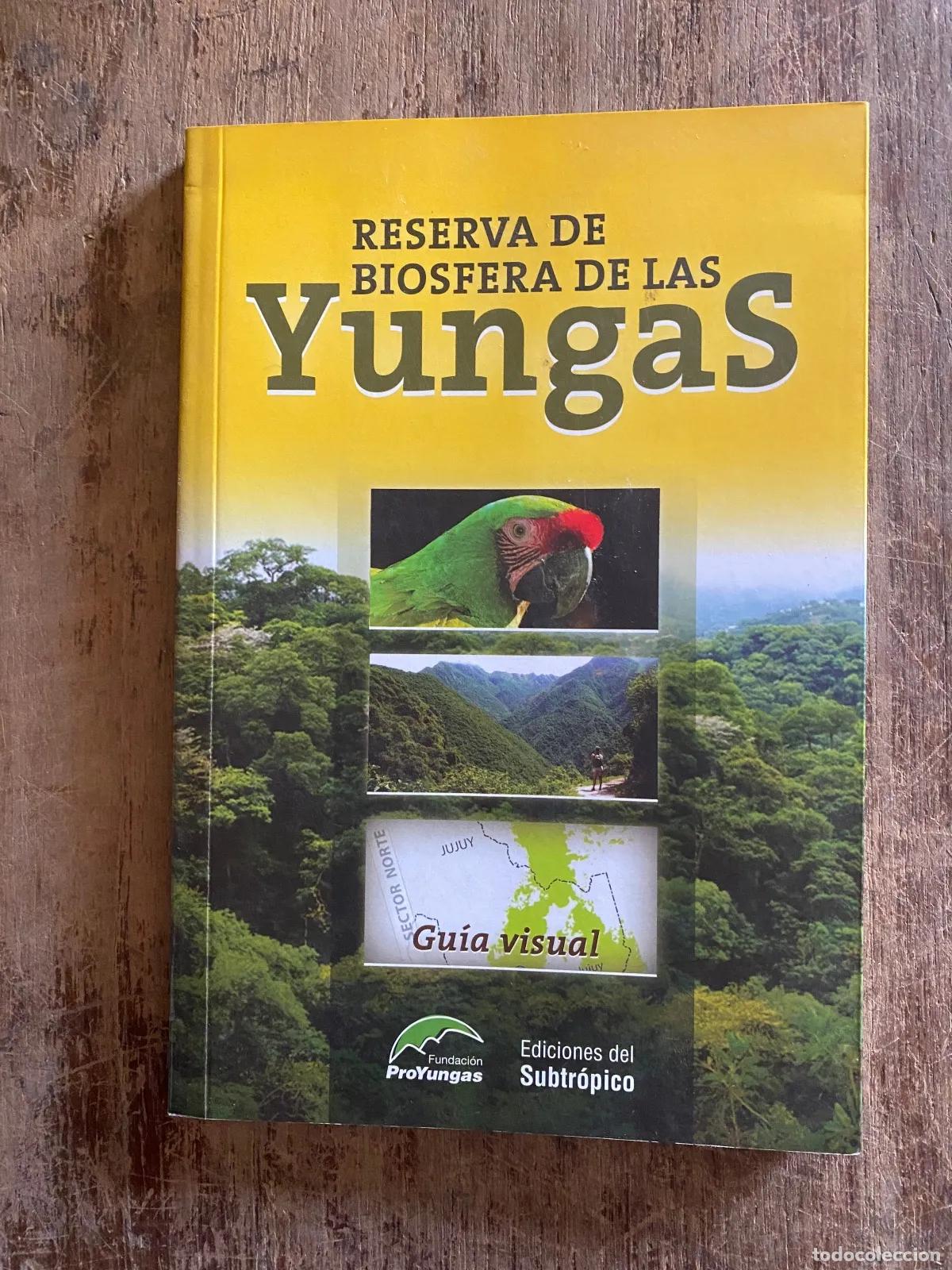 Livros em segunda m&atilde;o: Reserva de Biosfera de las Yungas