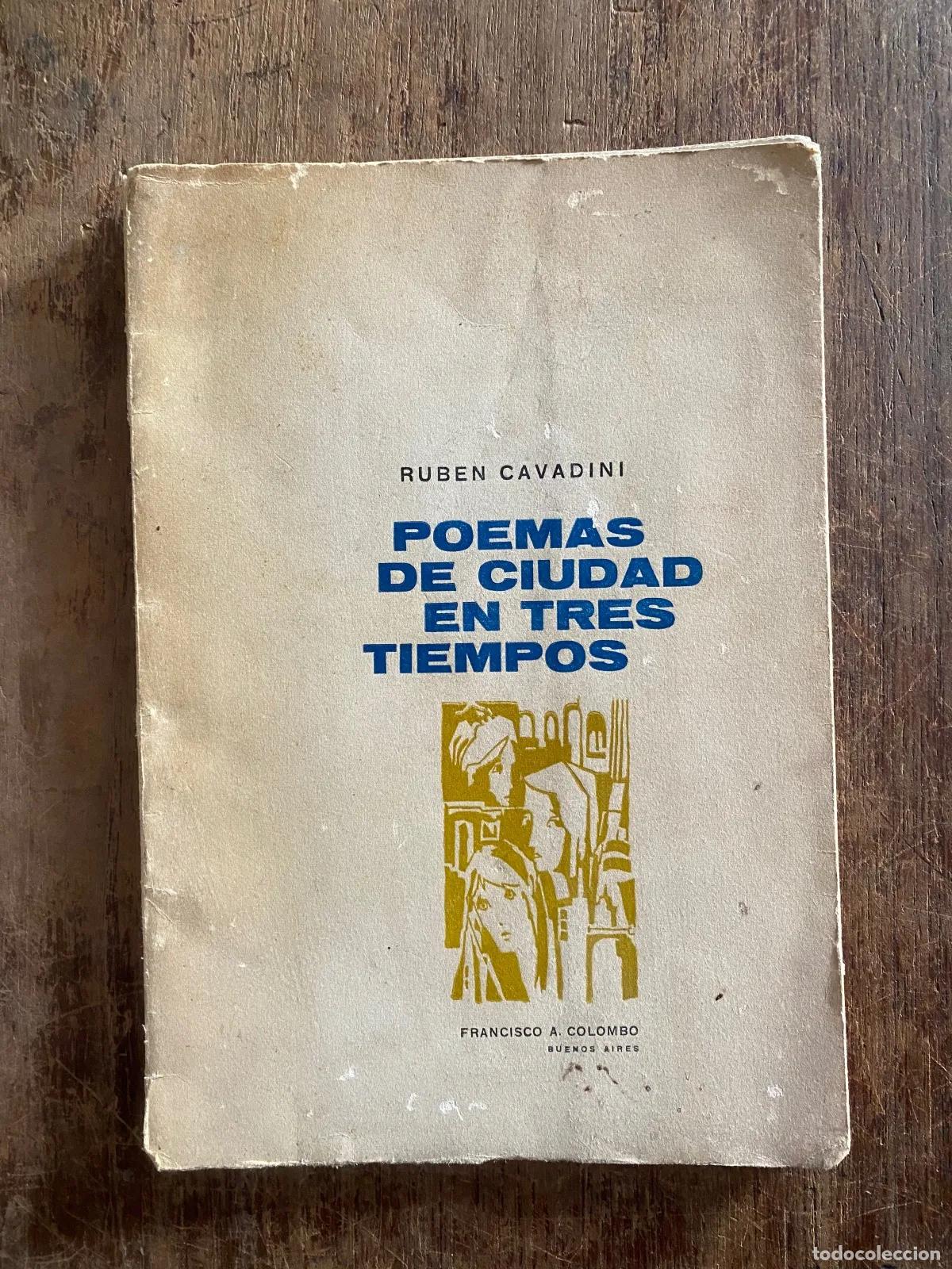 Livros em segunda m&atilde;o: Ruben Cavadini - Poemas de ciudad en tres tiempos