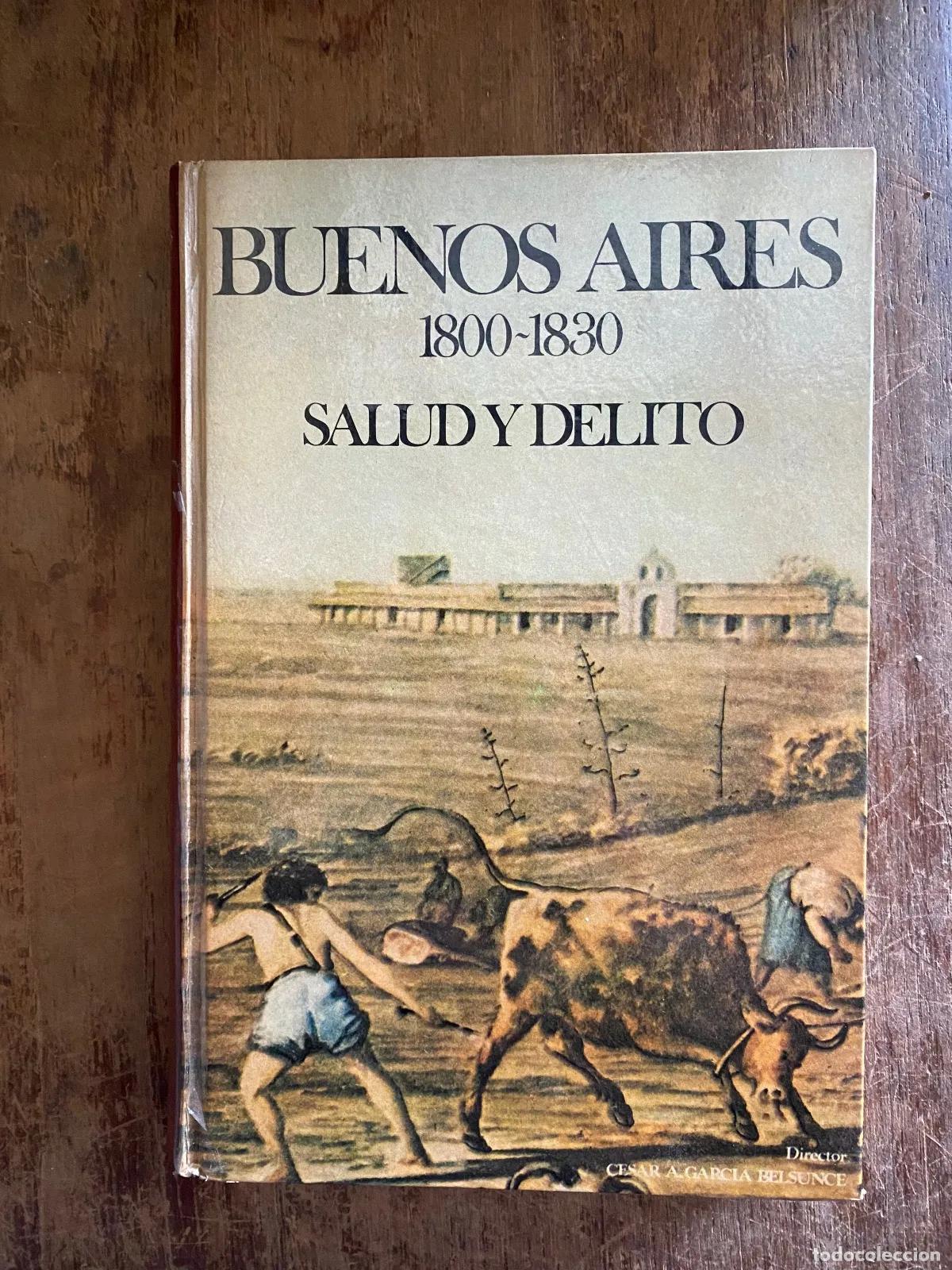 Libros: Cesar A. Garcia Belsunce - BUENOS AIRES