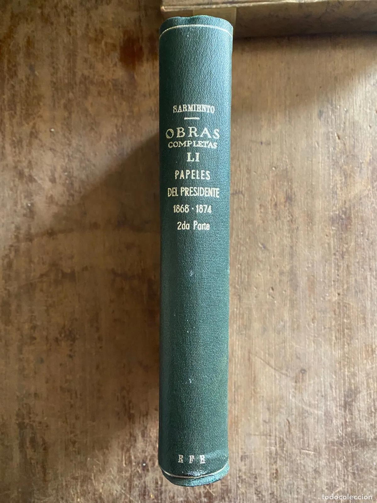 Livros em segunda m&atilde;o: Sarmiento - Papeles del Presidente 1868-1874, 2da Parte