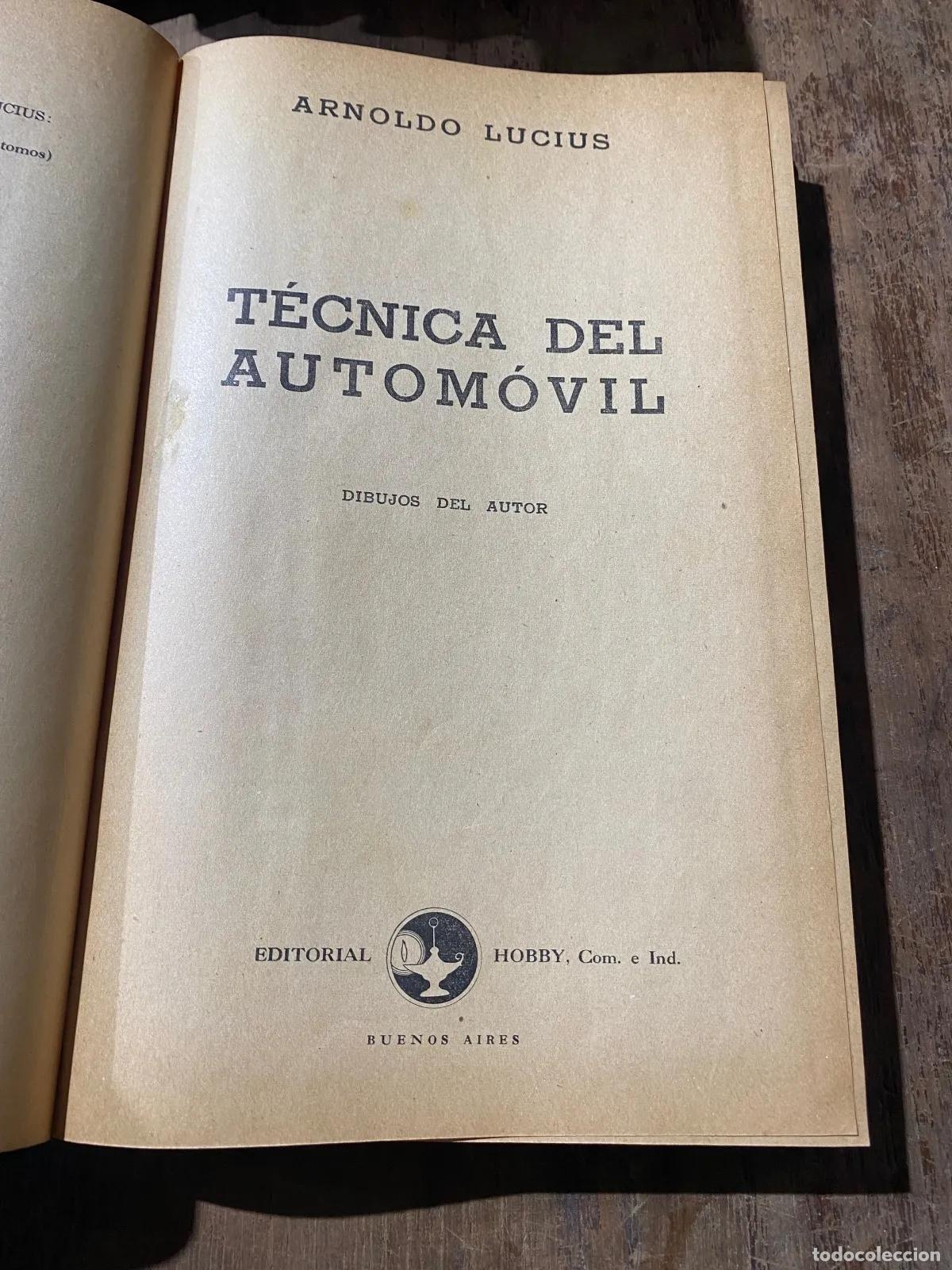 Libros: Arnoldo Lucius - TeCNICA DEL AUTOMoVIL - Foto 1