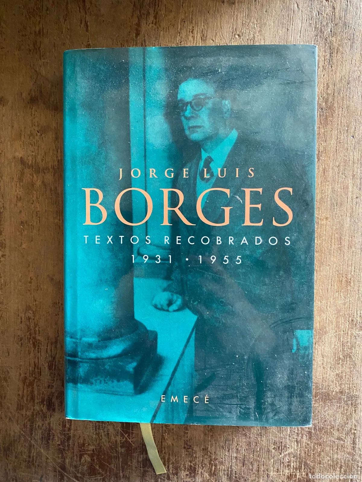 Libros: Jorge Luis Borges - Textos Recobrados 1931 - 1955