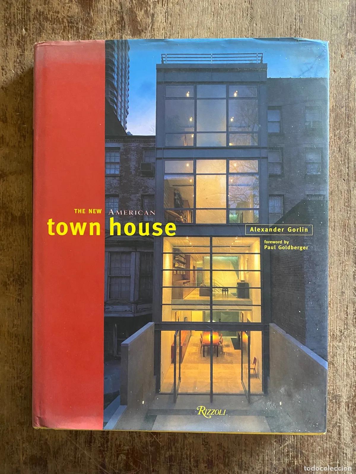Libros: Alexander Gorlin - The New American Town House