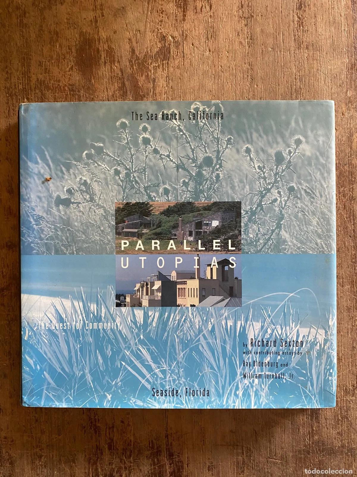 Libros: Richard Sexton - The Sea Ranch, California / Seaside, Florida