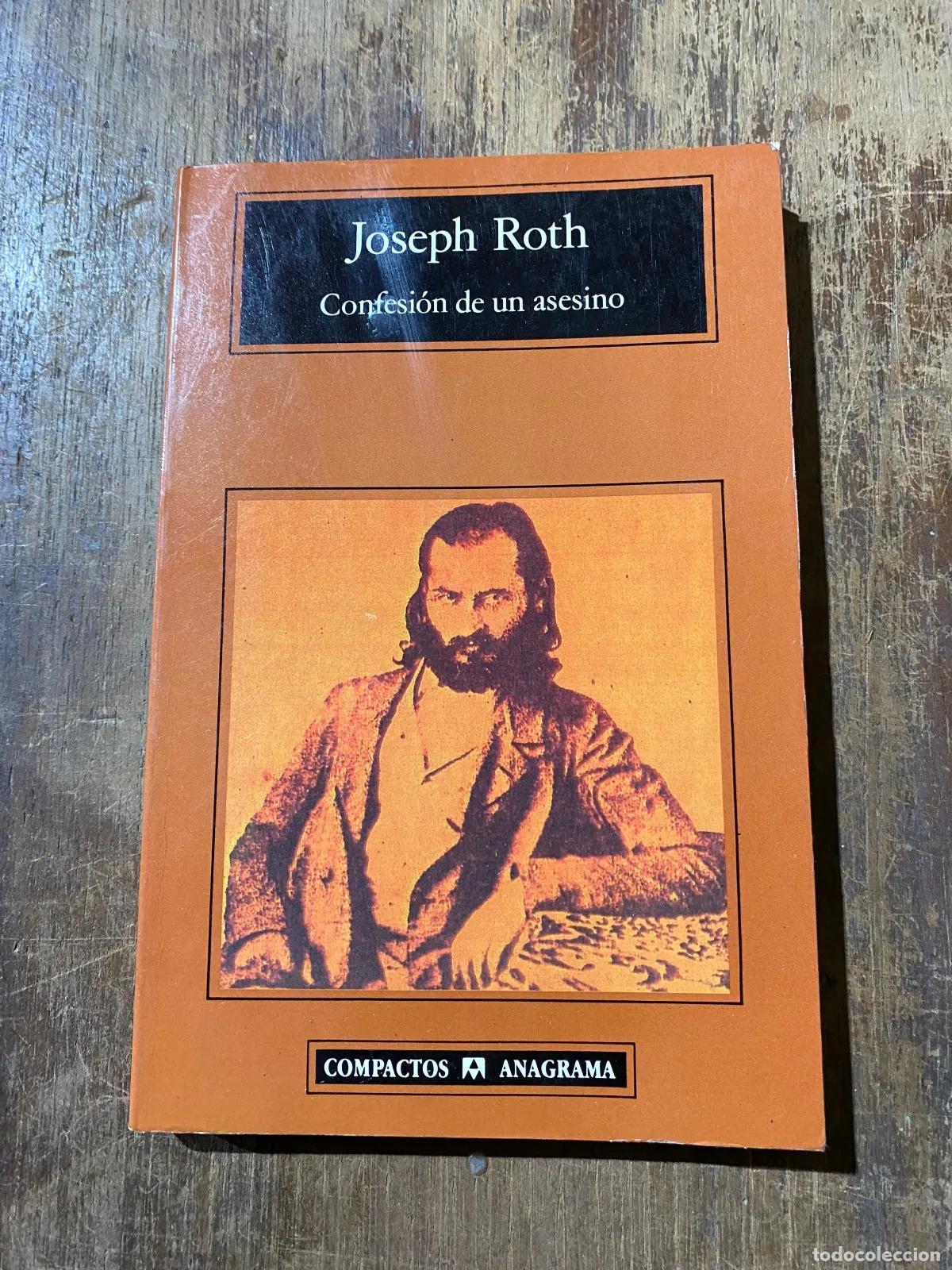 Livres: Joseph Roth - Confesion de un asesino