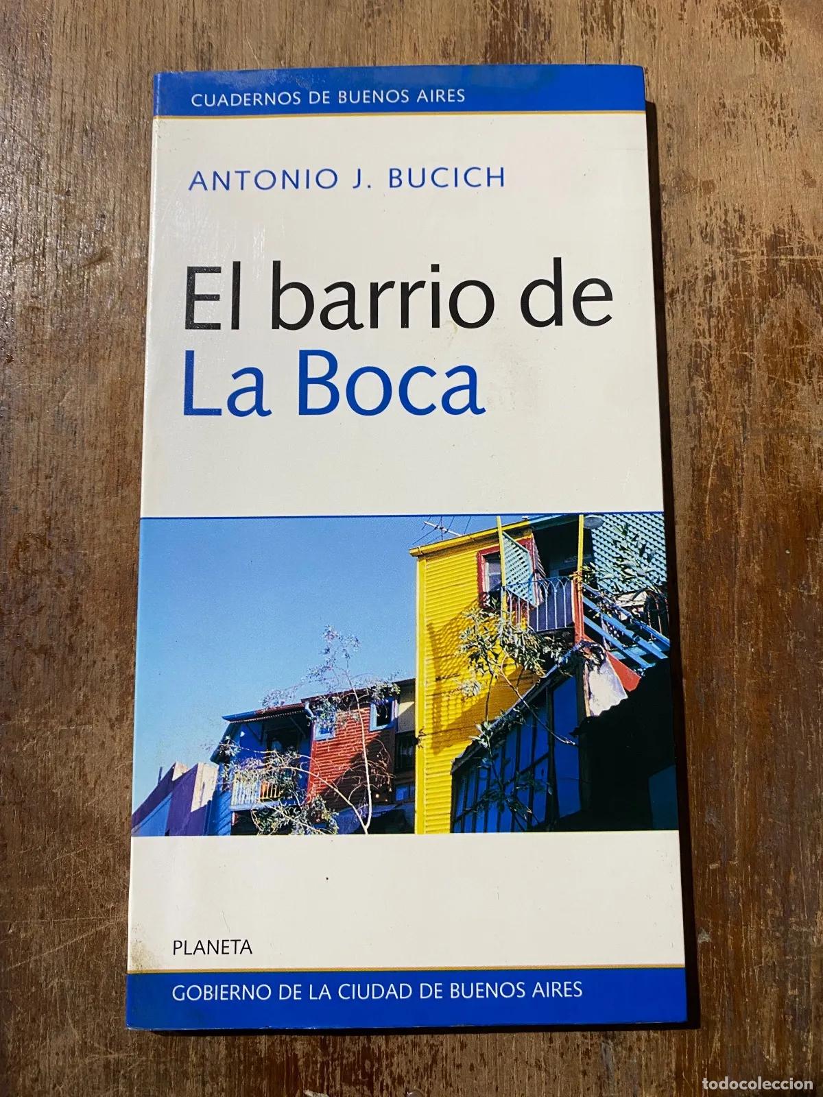 Livres: Antonio J. Bucich - El barrio de La Boca