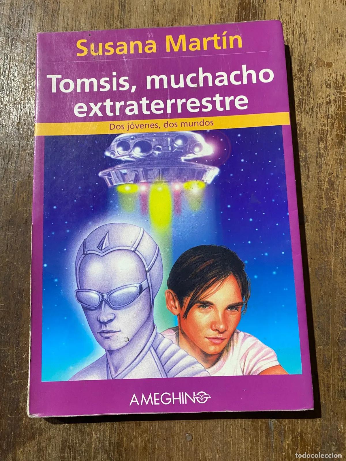 Libri di seconda mano: Susana Martin - Tomsis, muchacho extraterrestre