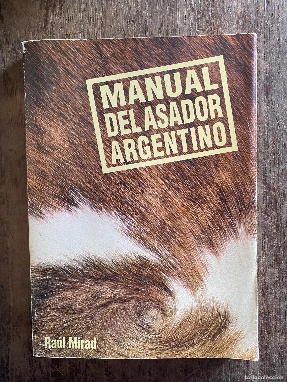 B&uuml;cher: Raul Mirad - Manual del asador argentino