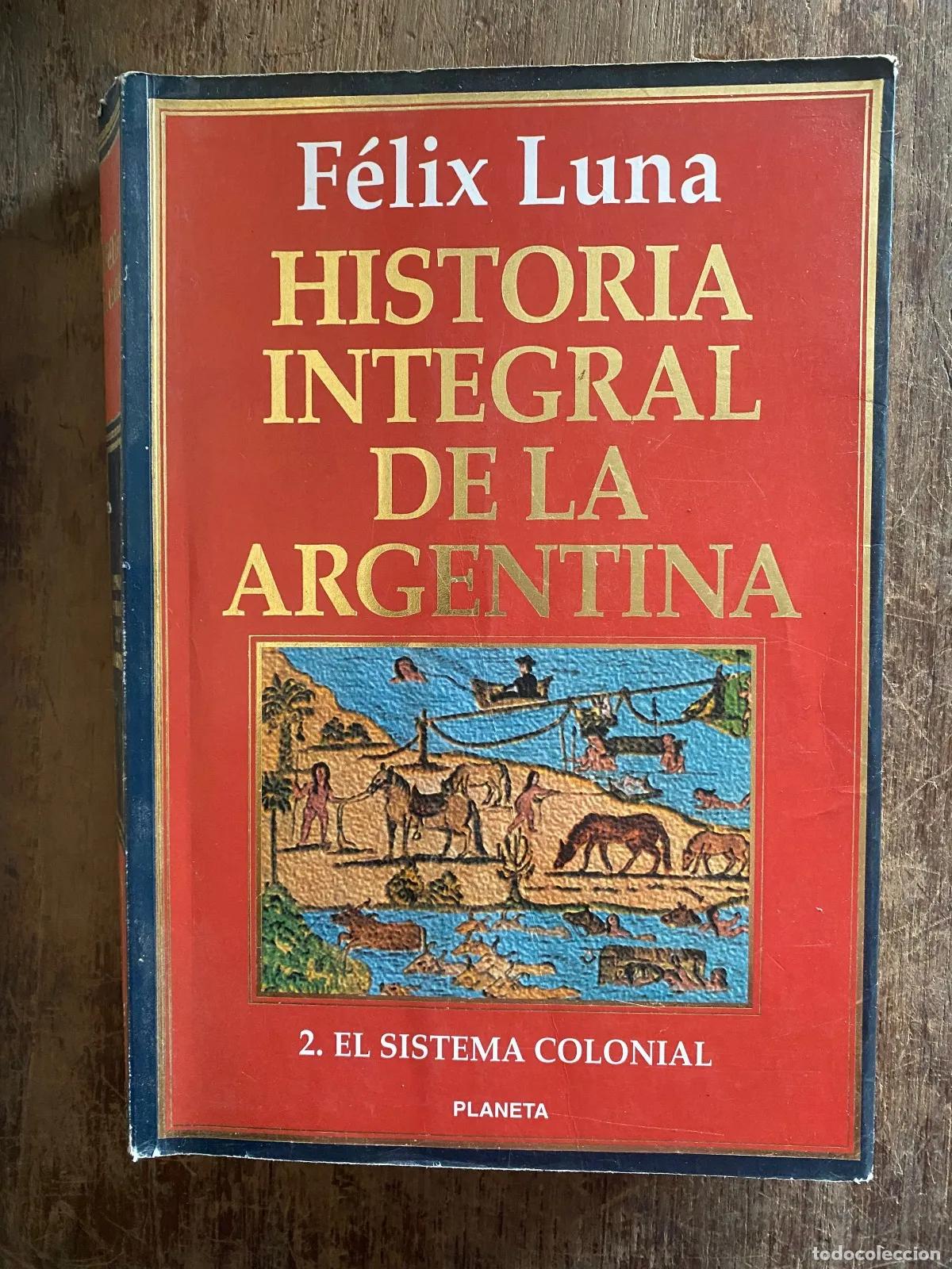 Libros: Felix Luna - Historia Integral de la Argentina - Foto 1