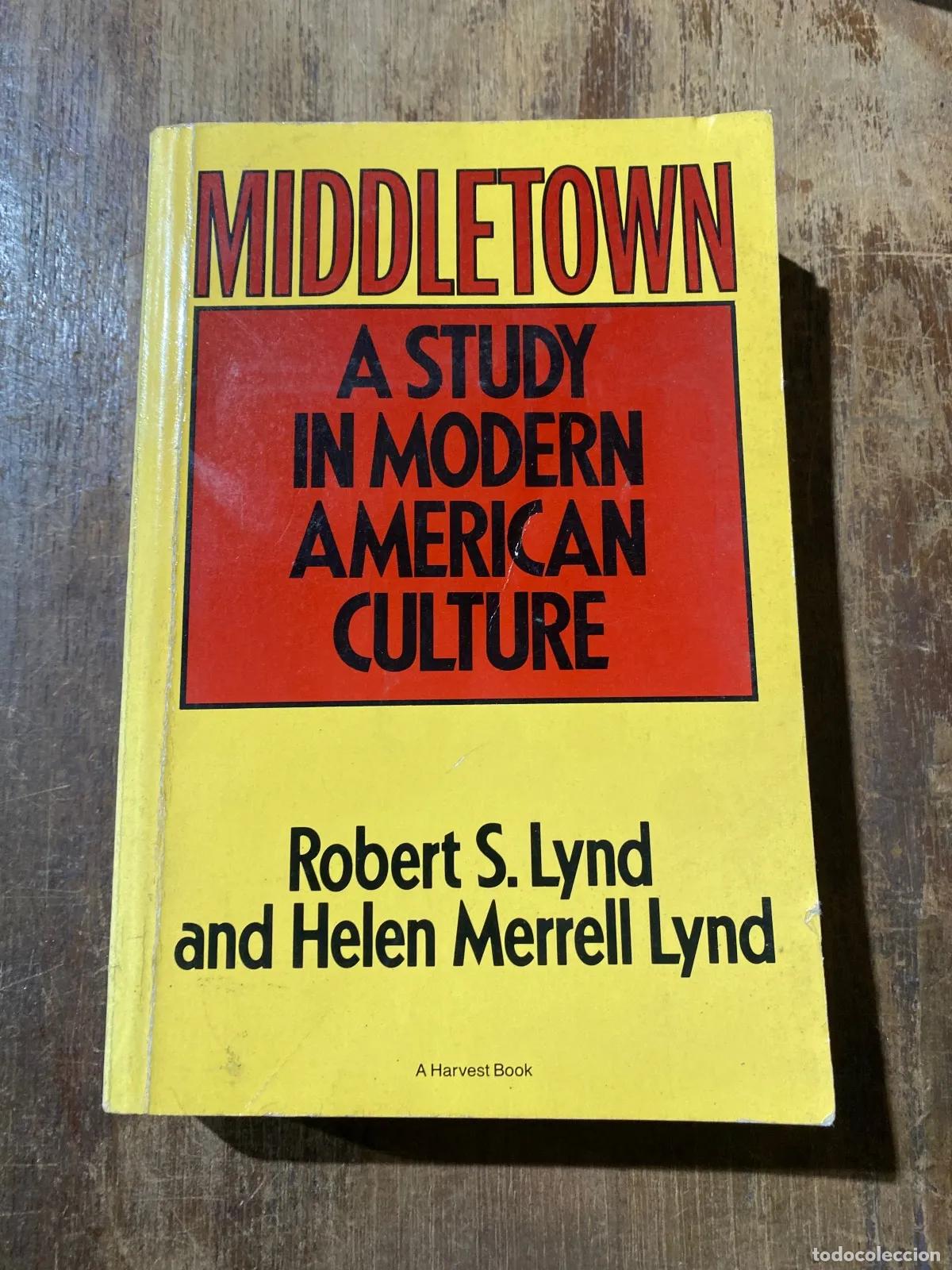 Libros: Robert S. Lynd and Helen Merrell Lynd - Middletown - Foto 1