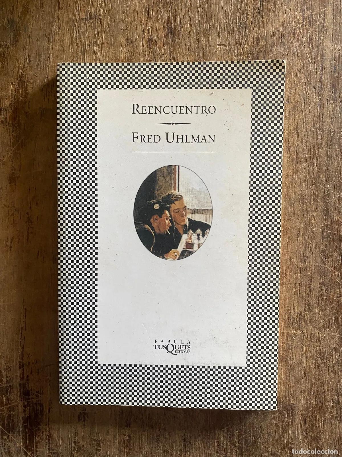 Livres: Fred Uhlman - Reencuentro