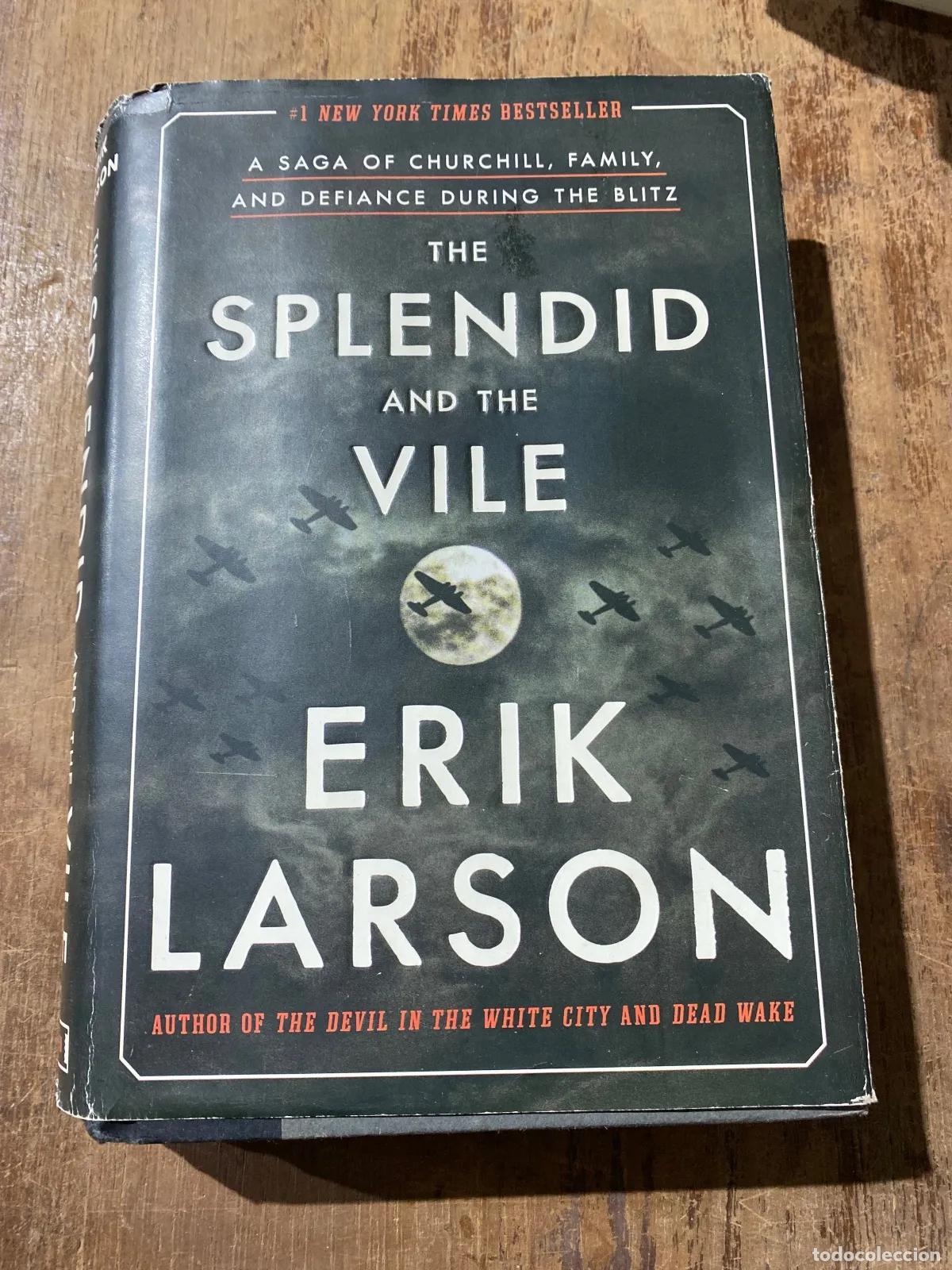 Libros: Erik Larson - The Splendid and the Vile - Foto 1