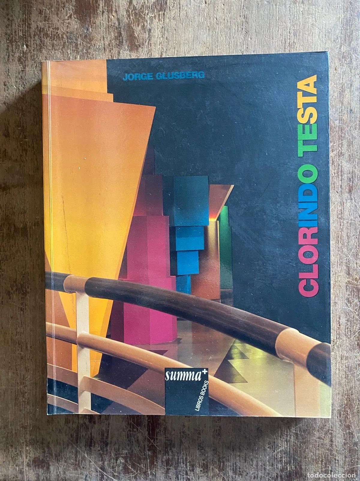 B&uuml;cher: Jorge Glusberg - Clorindo Testa