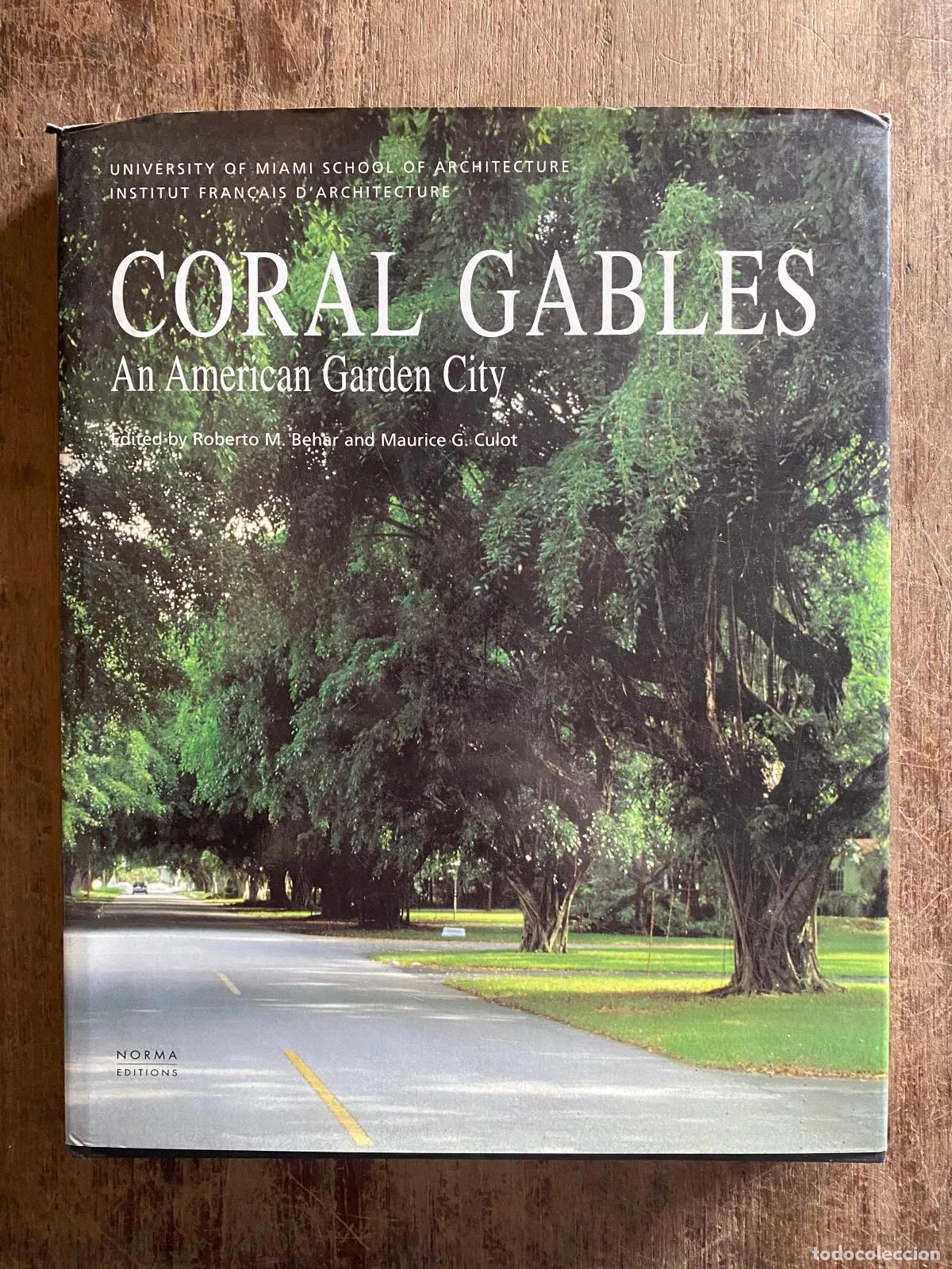 B&uuml;cher: Roberto M. Behar and Maurice G. Culot (Editors) - Coral Gables