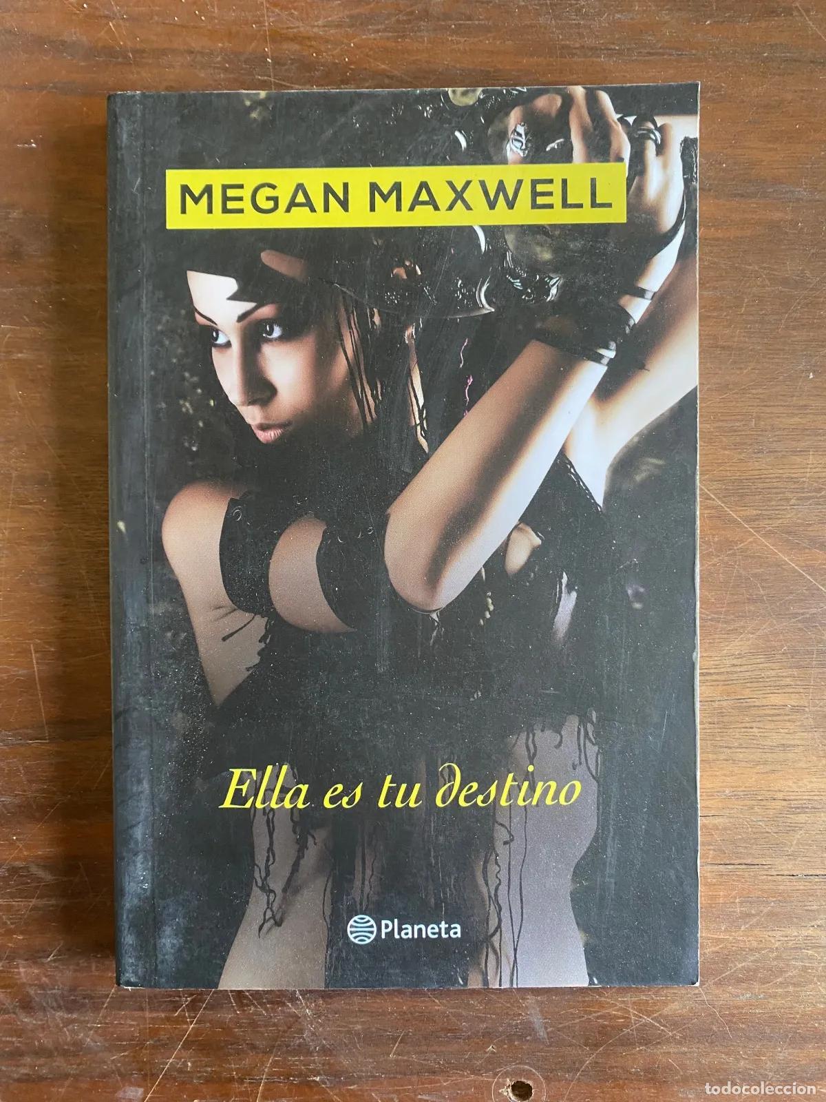 books: Megan Maxwell - Ella es tu destino