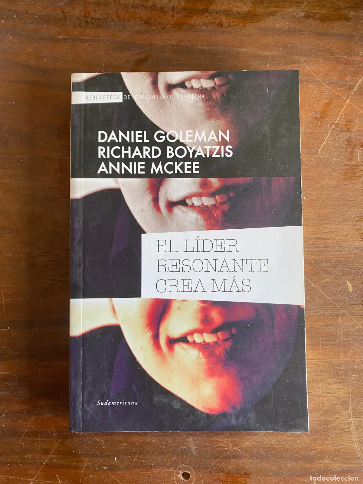 Libros: Daniel Goleman - El lider resonante crea mas - Foto 1
