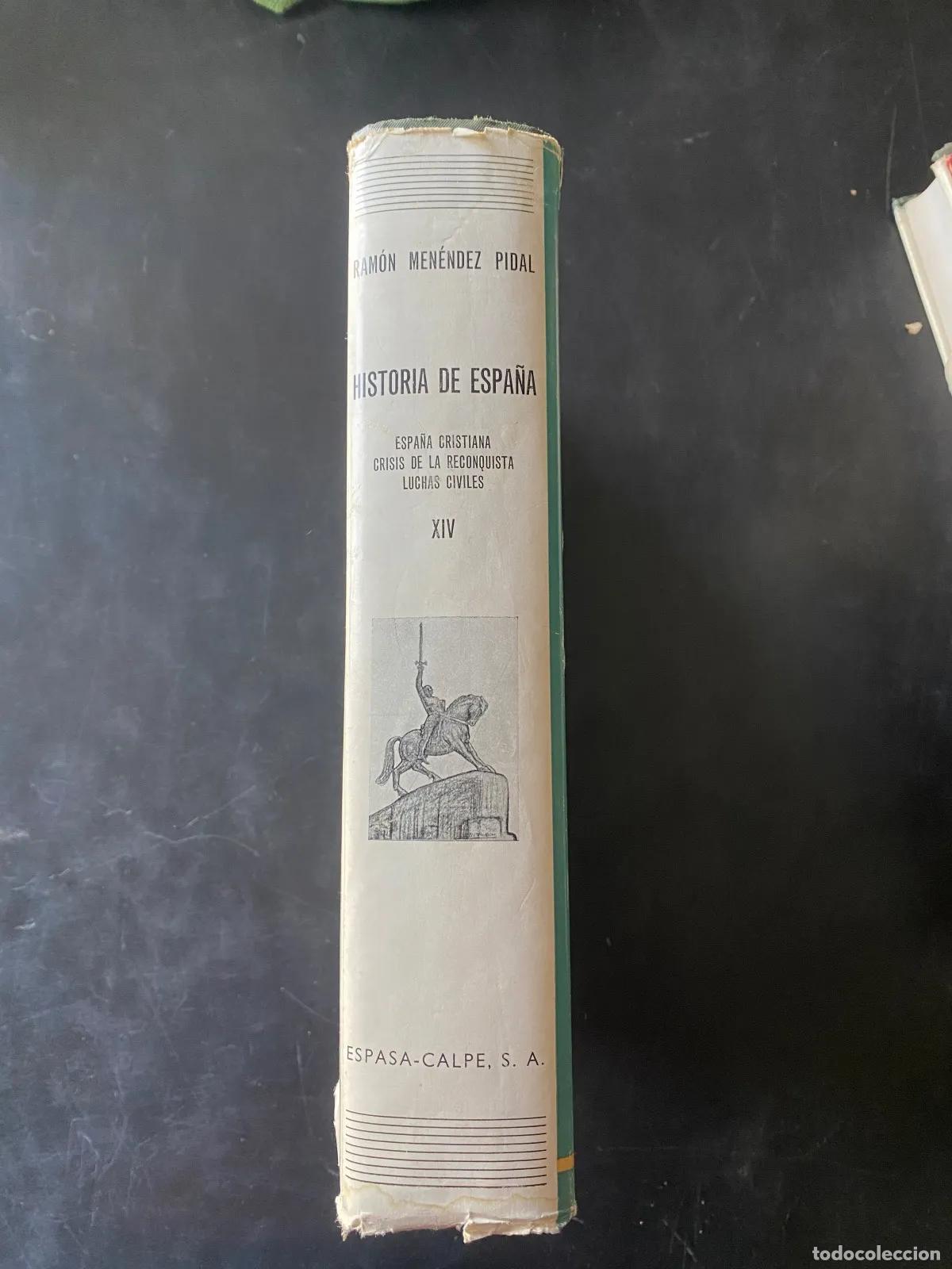 Libros: Ramon Menendez Pidal - Historia de Espa�a Espa�a Cristiana. Crisis de la Reconquista. Luchas Civiles