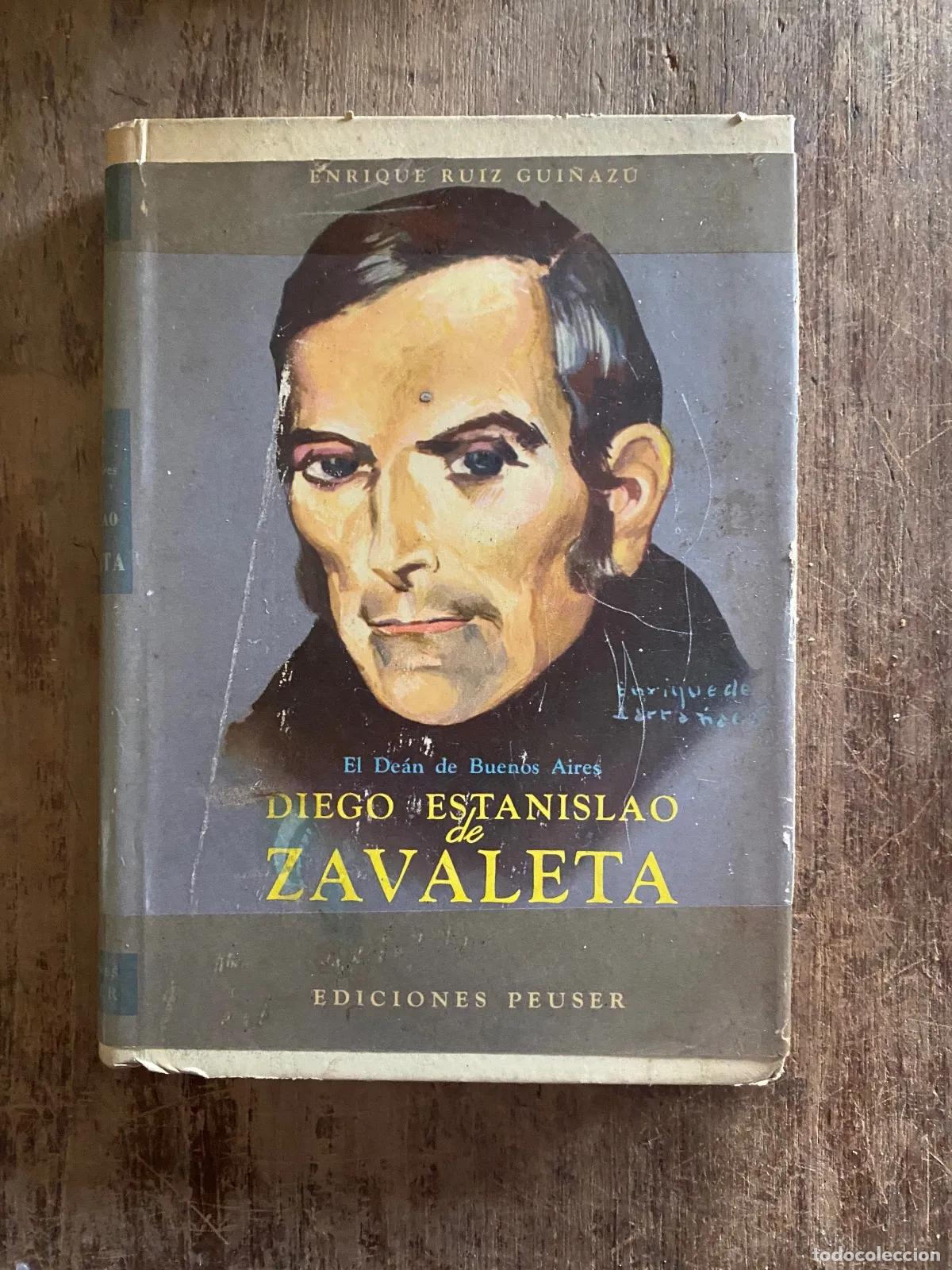 Libros: Enrique Ruiz Gui�azu - Diego Estanislao de Zavaleta