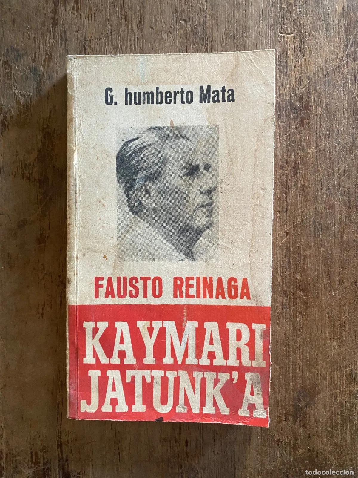 Libros: G. Humberto Mata - Fausto Reinaga - Foto 1