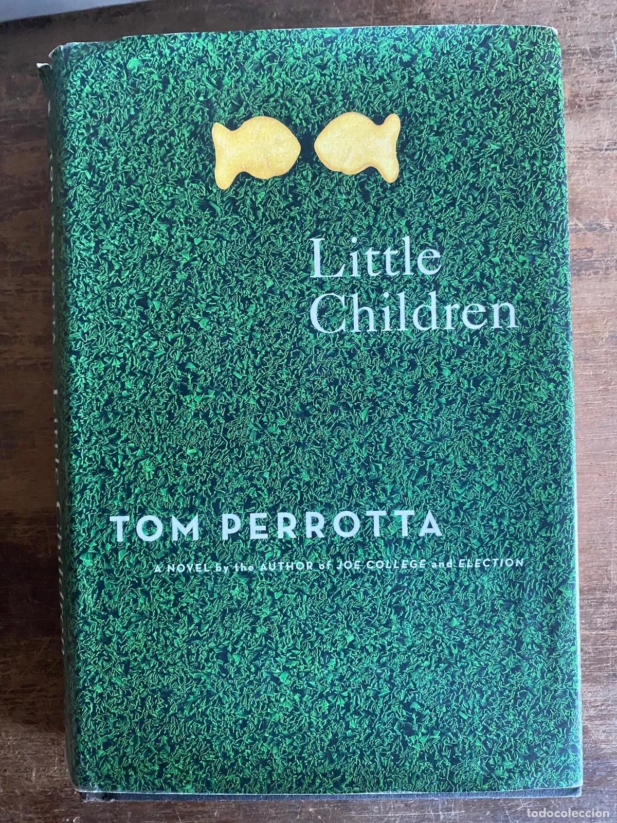 B&uuml;cher: Tom Perrotta - Little Children
