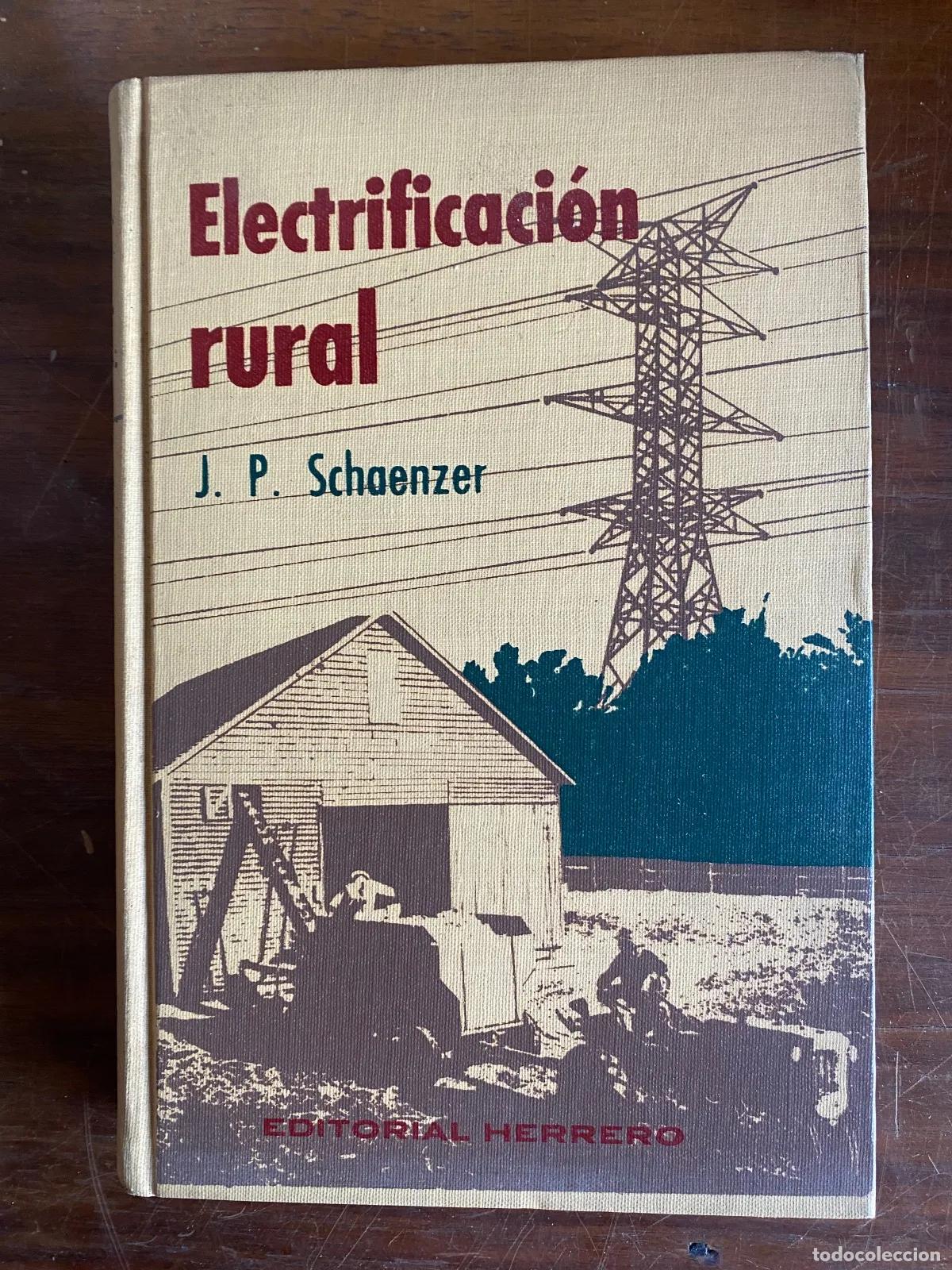 B&uuml;cher: J. P. Schaenzer - Electrificacion rural