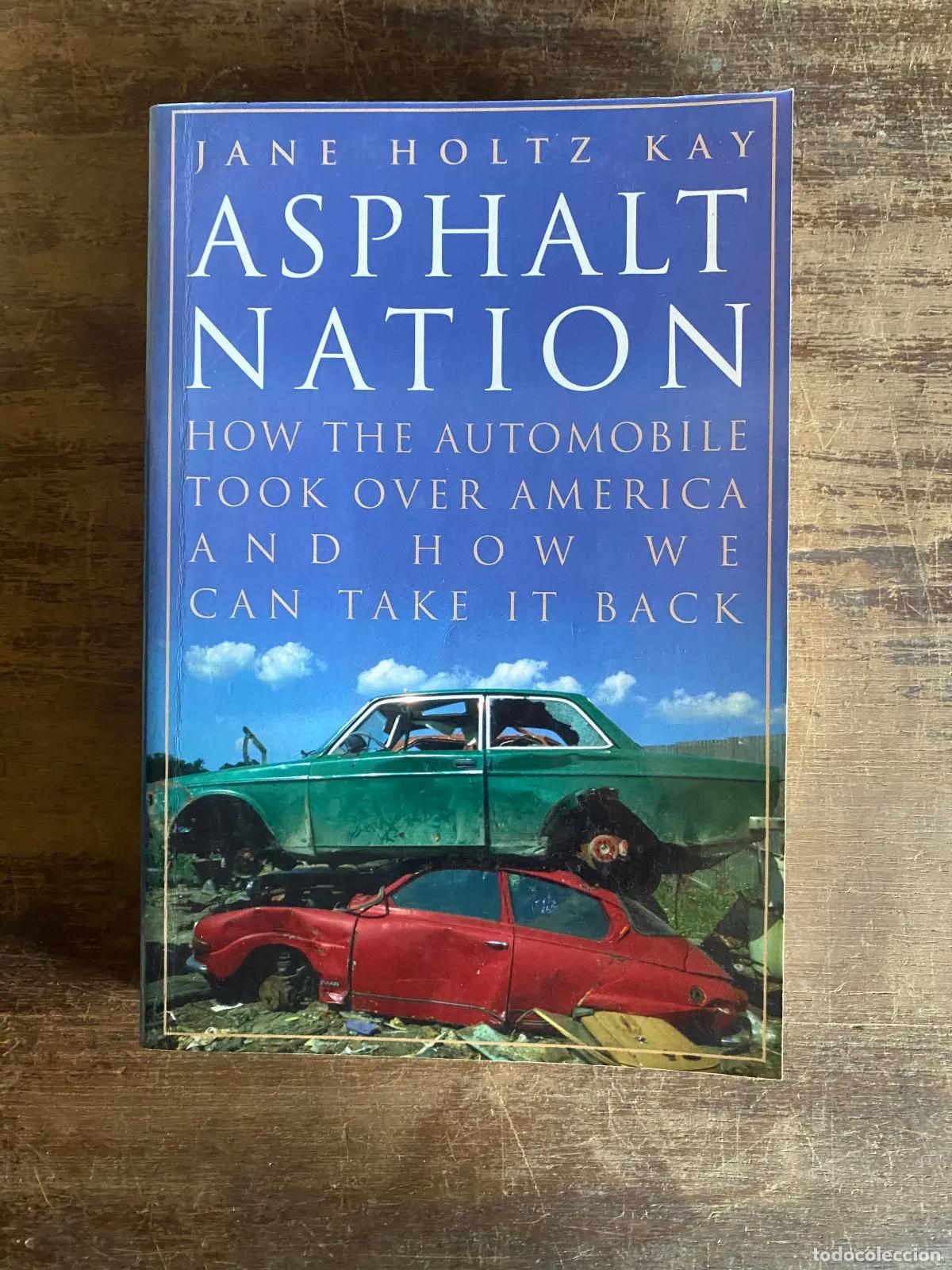 B&uuml;cher: Jane Holtz Kay - Asphalt Nation