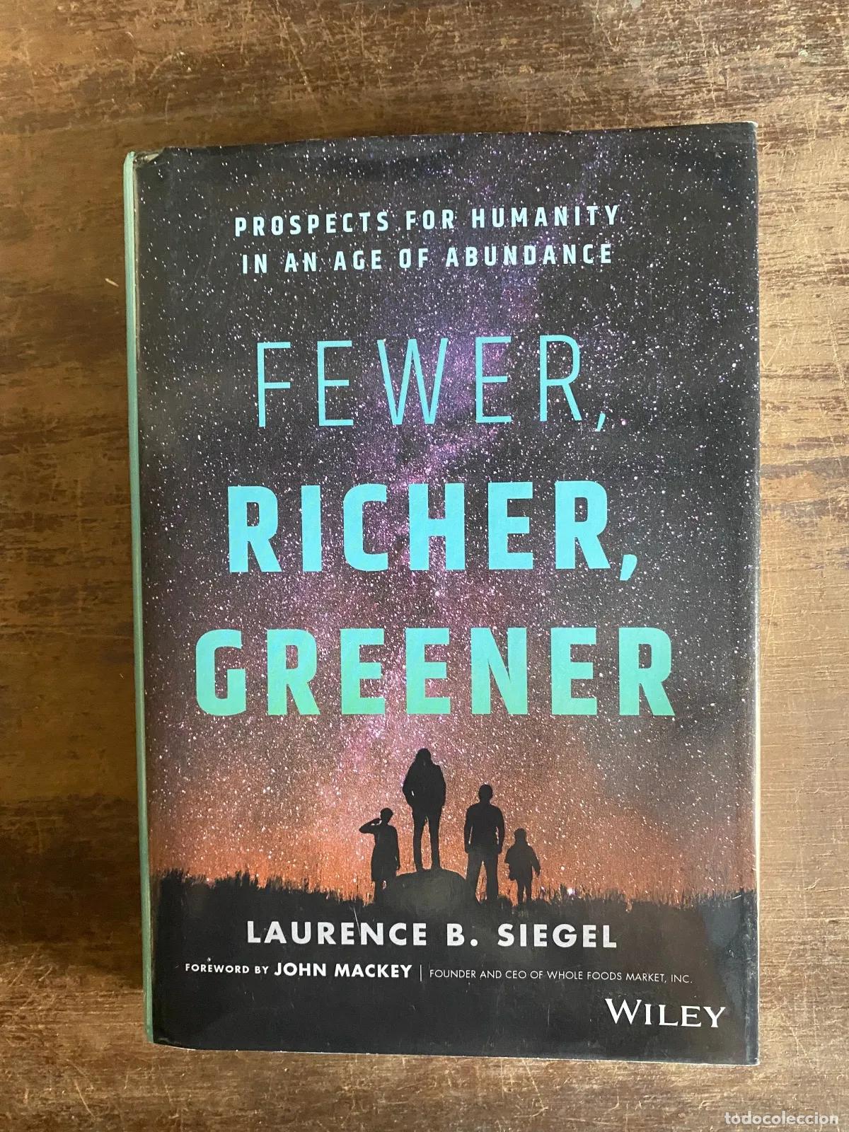 B&uuml;cher: Laurence B. Siegel - Fewer, Richer, Greener