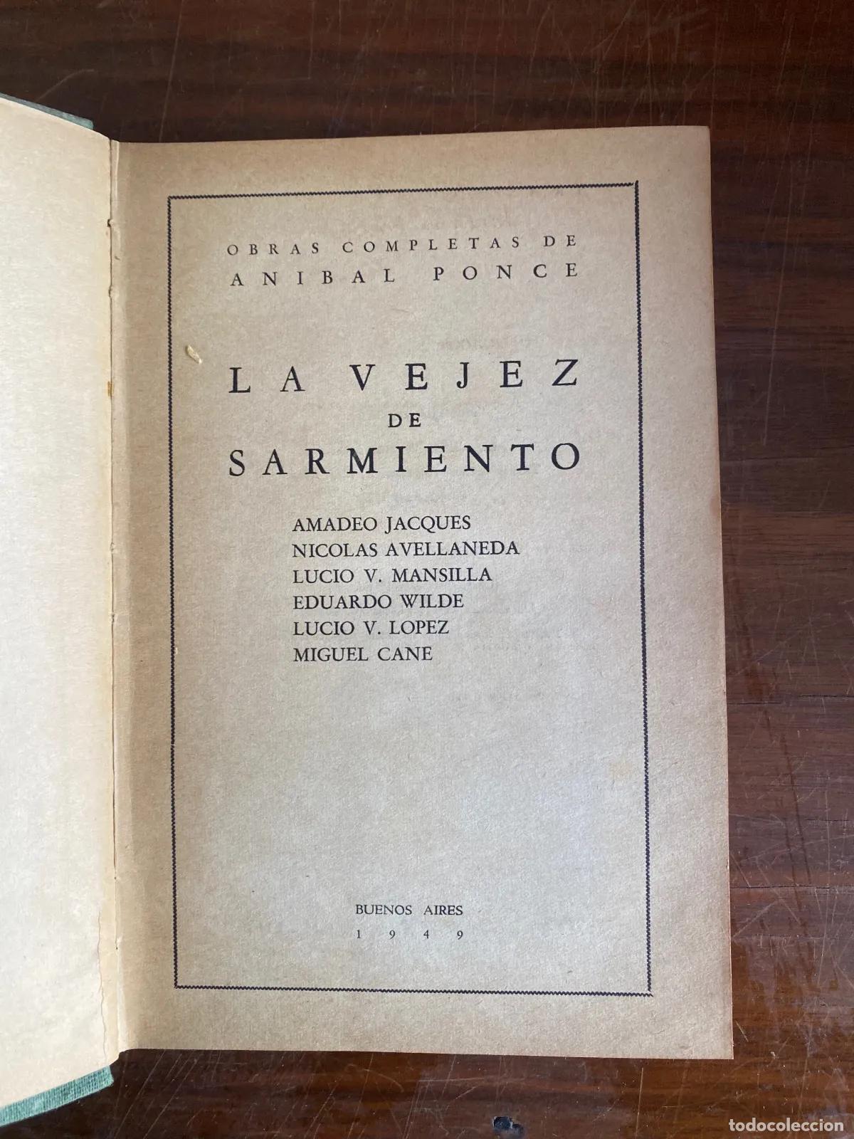 Livros em segunda m&atilde;o: Anibal Ponce - La vejez de Sarmiento