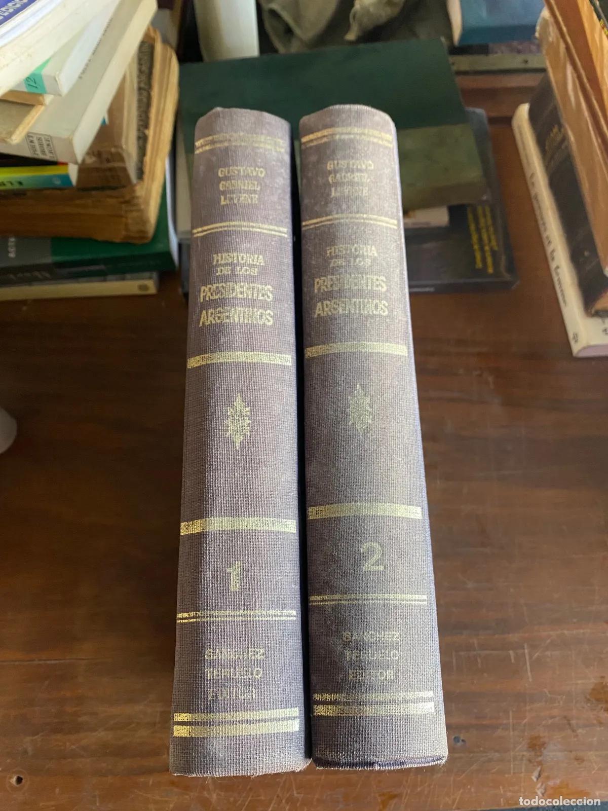 B&uuml;cher: Gustavo Gabriel Levene - Historia de los Presidentes Argentinos