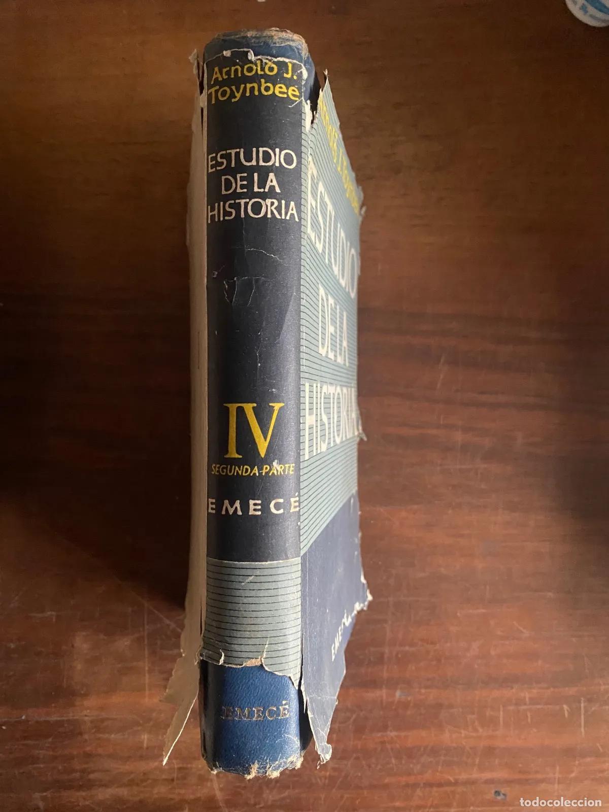 Libri di seconda mano: Arnold J. Toynbee - ESTUDIO DE LA HISTORIA IV Segunda parte
