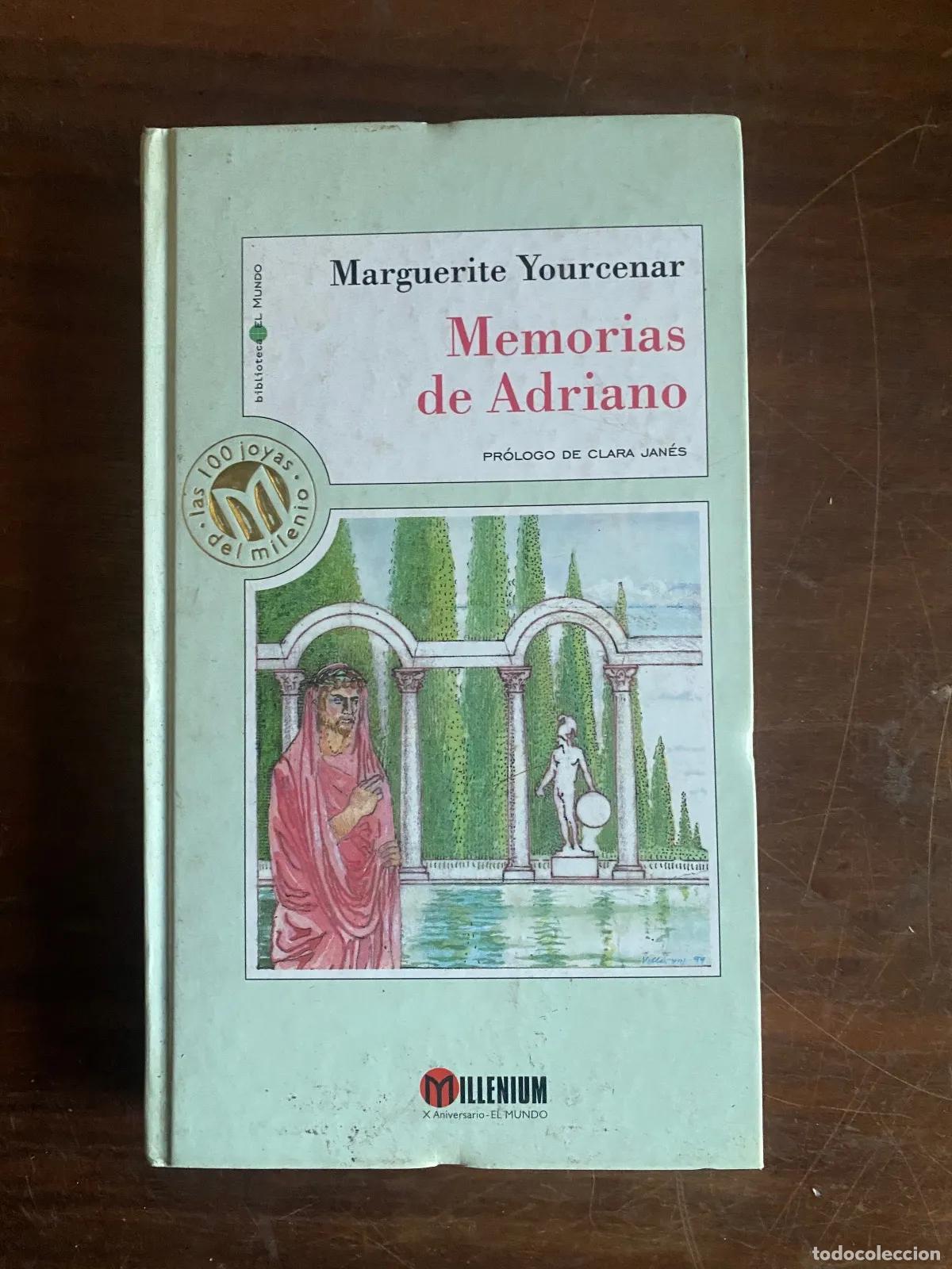 Libri di seconda mano: Marguerite Yourcenar - Memorias de Adriano