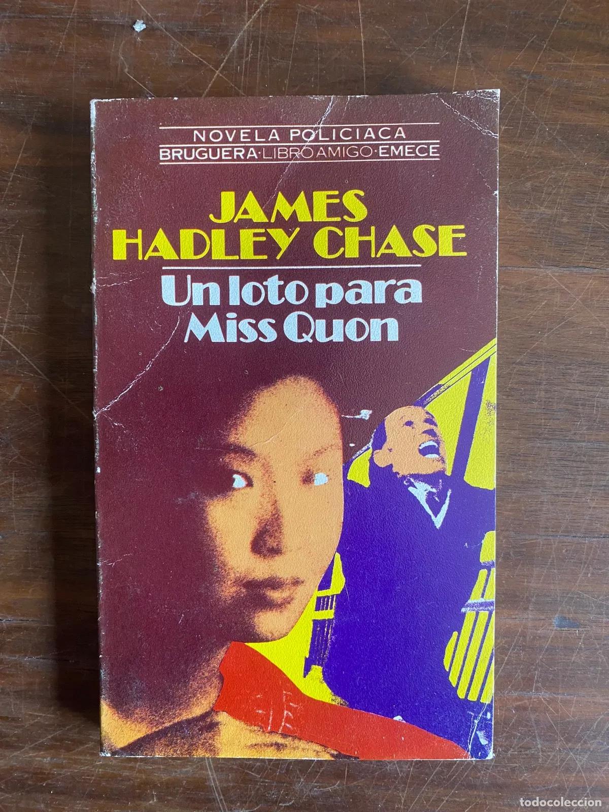 B&uuml;cher: James Hadley Chase - Un loto para Miss Quon