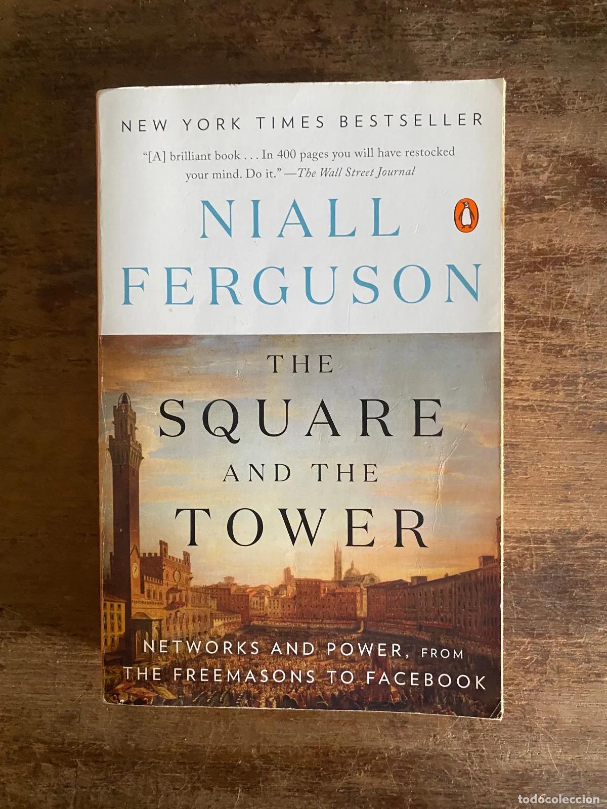 Livres: Niall Ferguson - The Square and the Tower