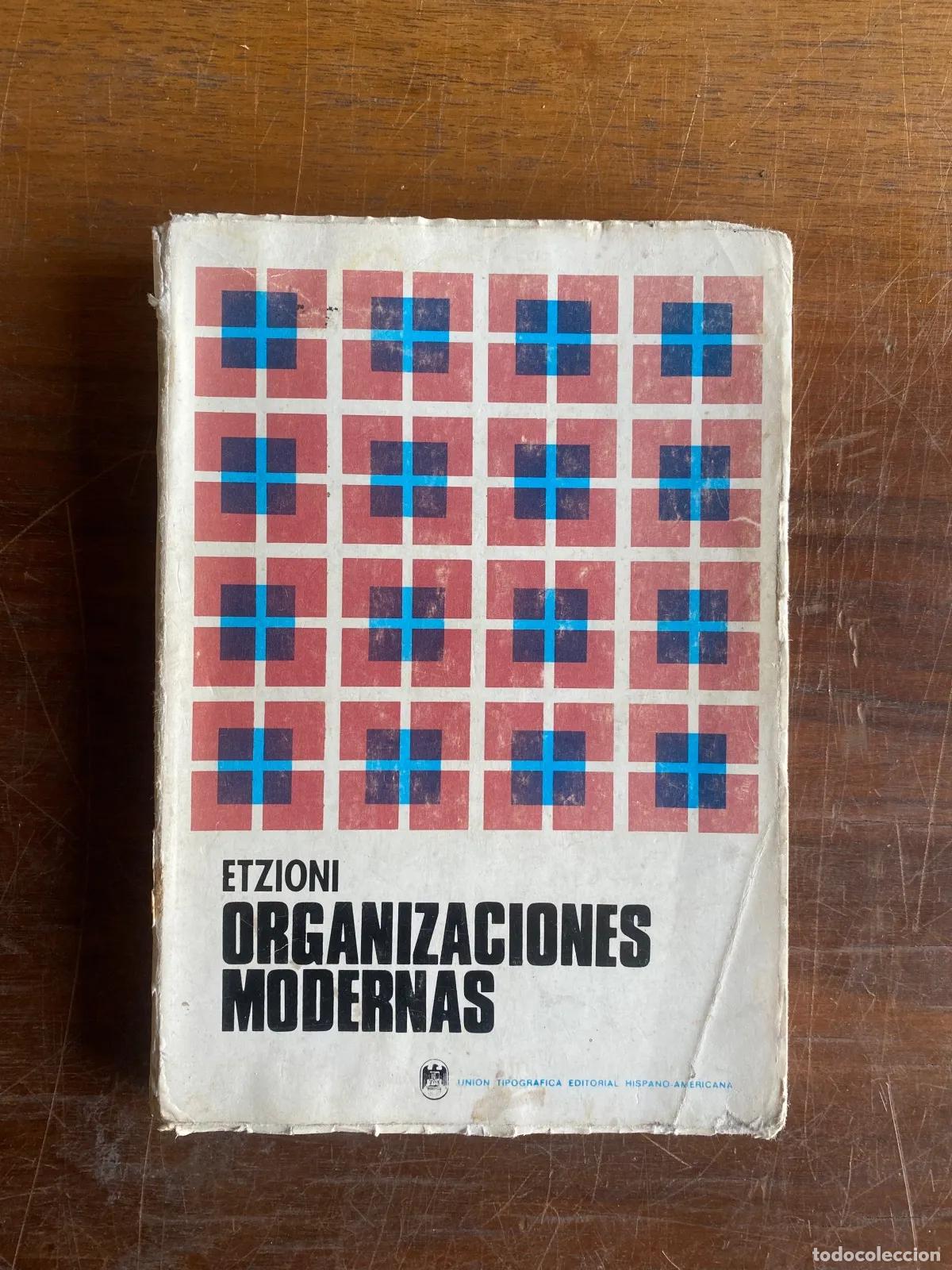 B&uuml;cher: Amitai Etzioni - Organizaciones Modernas