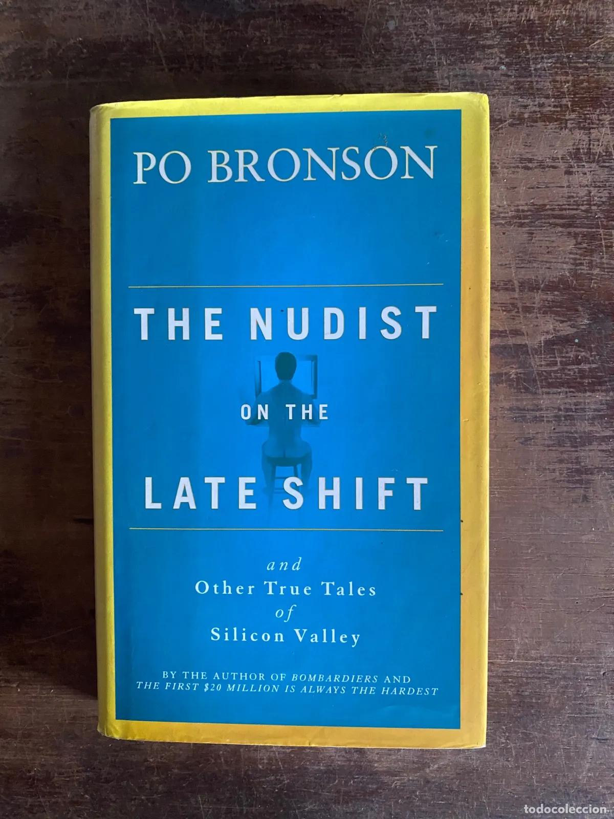 B&uuml;cher: Po Bronson - The Nudist on the Late Shift