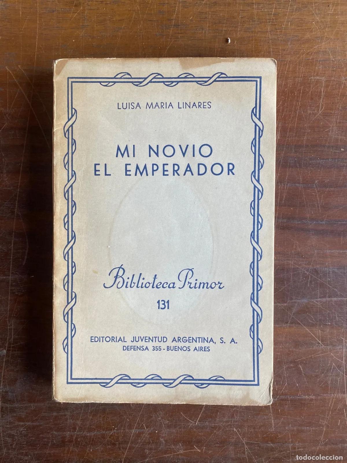 B&uuml;cher: Luisa Maria Linares - Mi novio el emperador