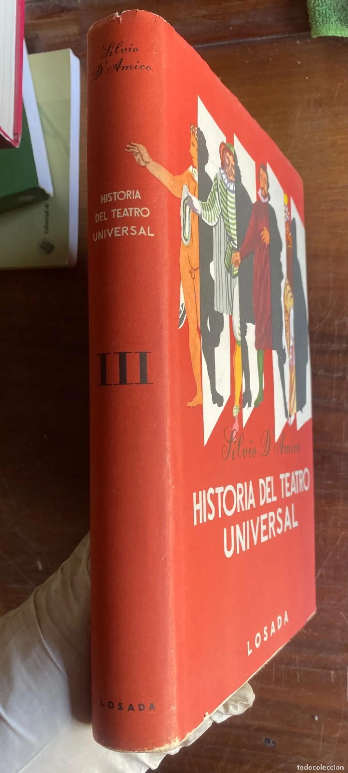 B&uuml;cher: Silvio D'Amico - Historia del Teatro Universal