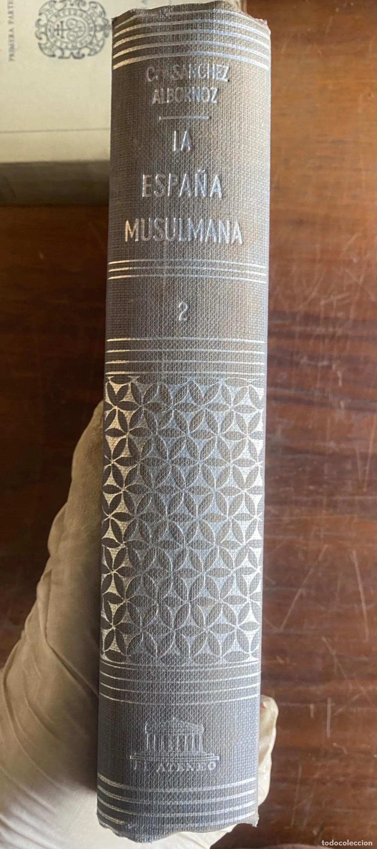 Libros: Claudio Sanchez Albornoz - La Espa�a Musulmana - Foto 1