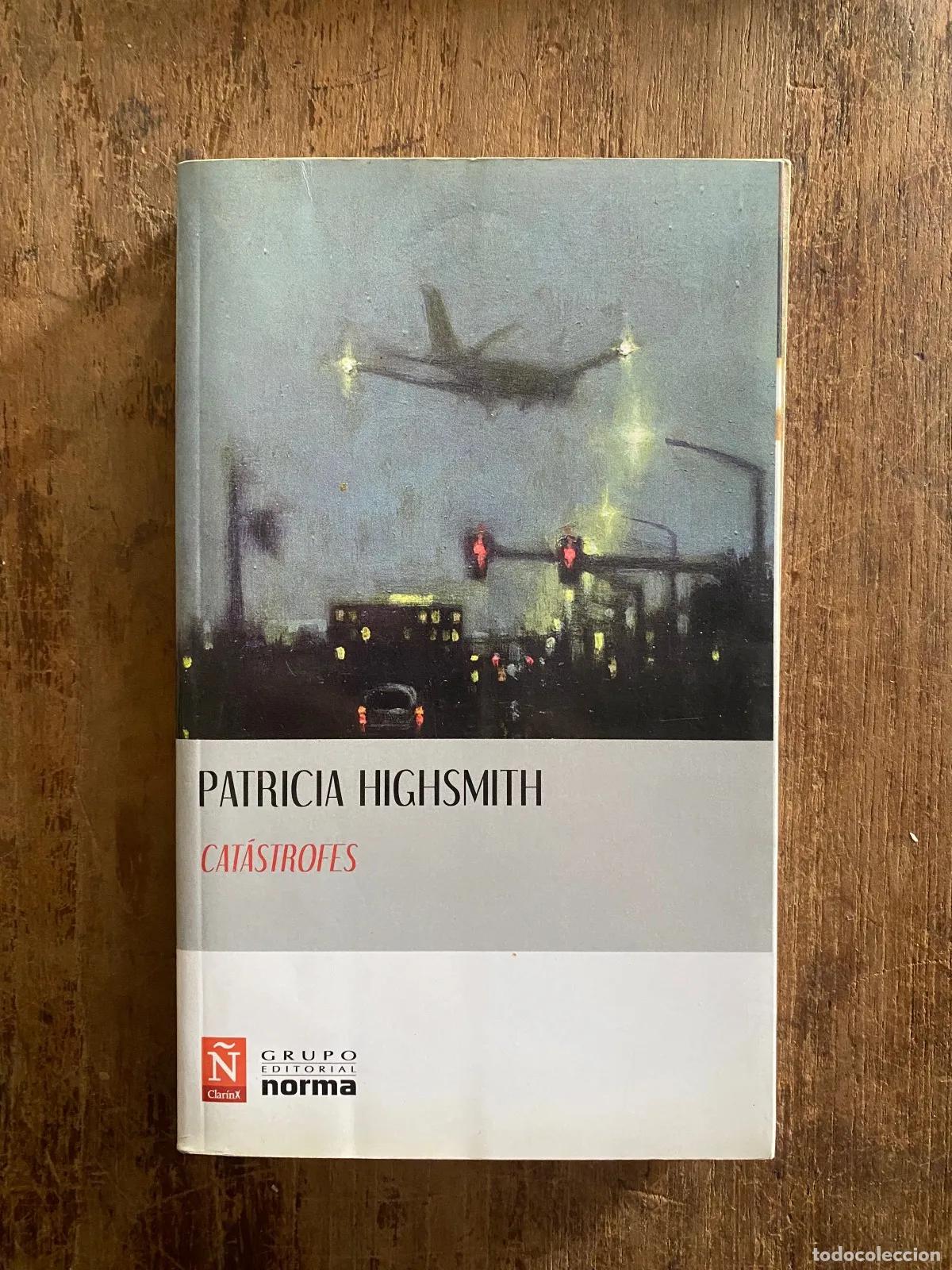 Libros: Patricia Highsmith - Catastrofes - Foto 1