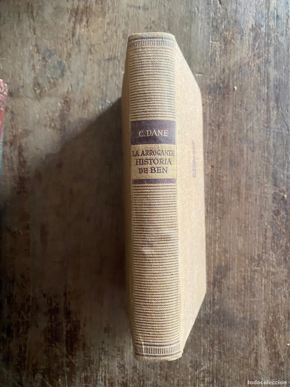 Libros: Clemence Dane - La arrogante historia de Ben - Foto 1