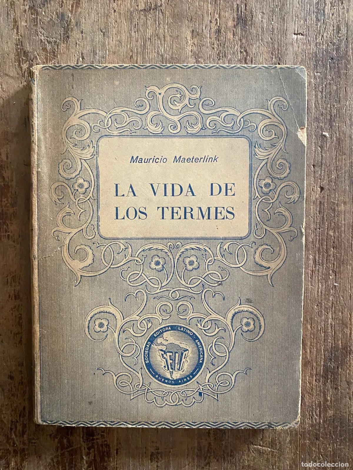 B&uuml;cher: Maurice Maeterlinck - La vida de los termes