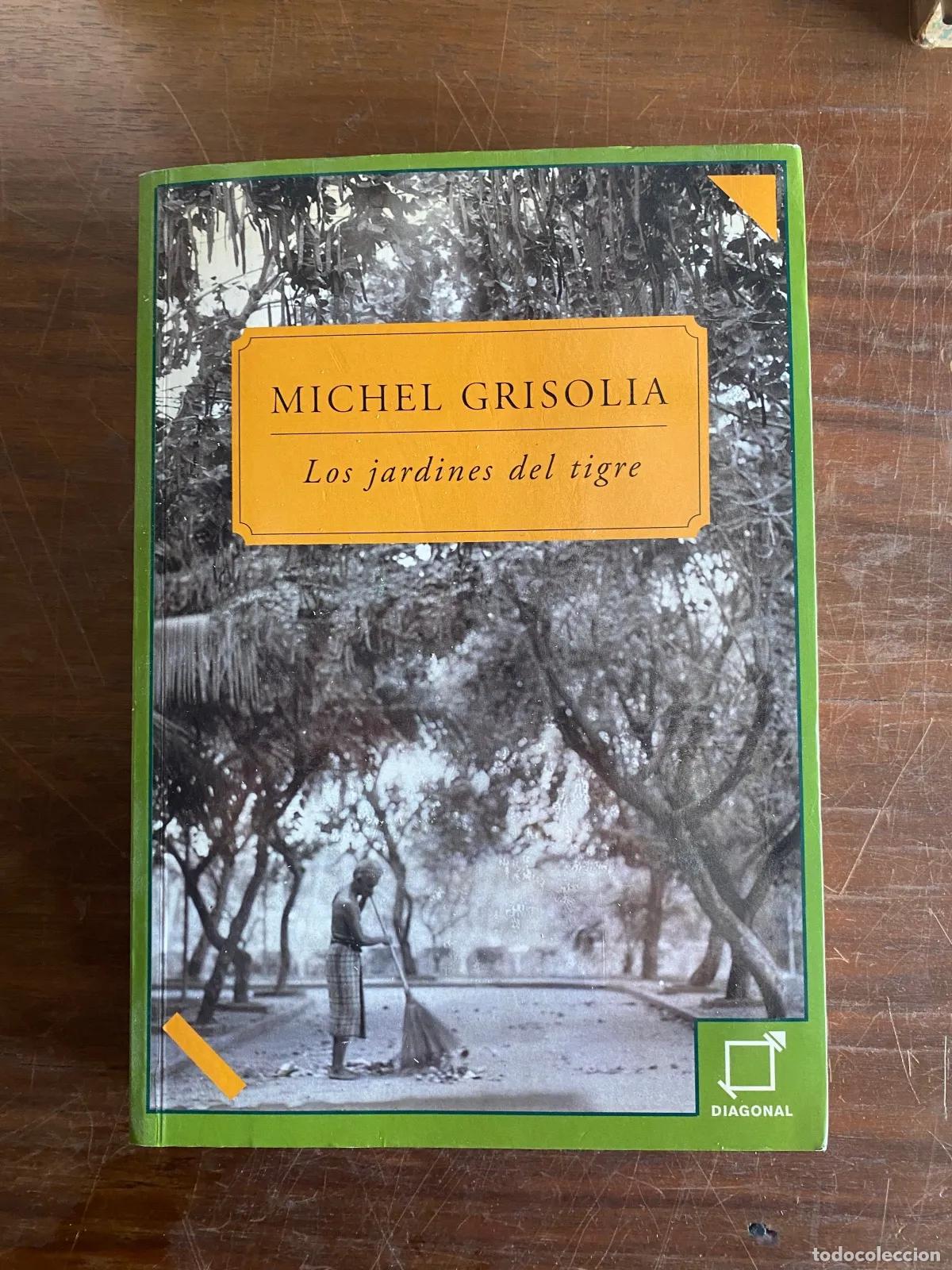 Libros: Michel Grisolia - Los jardines del tigre - Foto 1