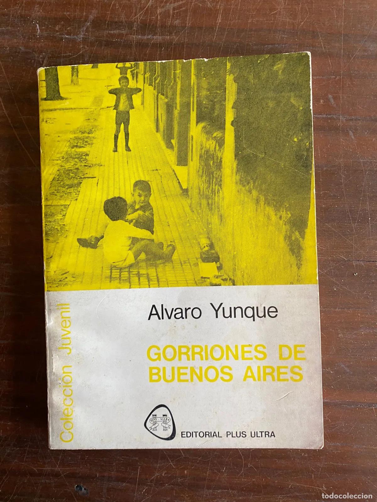 Livros em segunda m&atilde;o: Alvaro Yunque - Gorriones de Buenos Aires