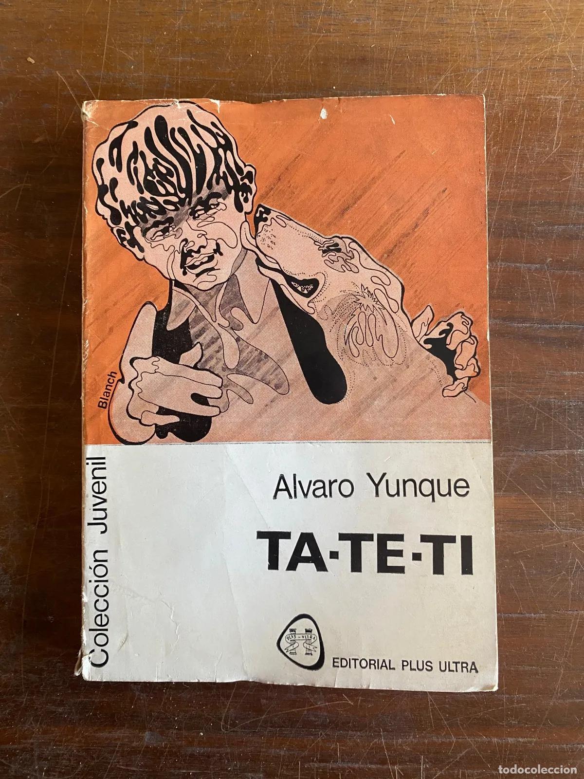 Libri di seconda mano: alvaro Yunque - TA-TE-TI