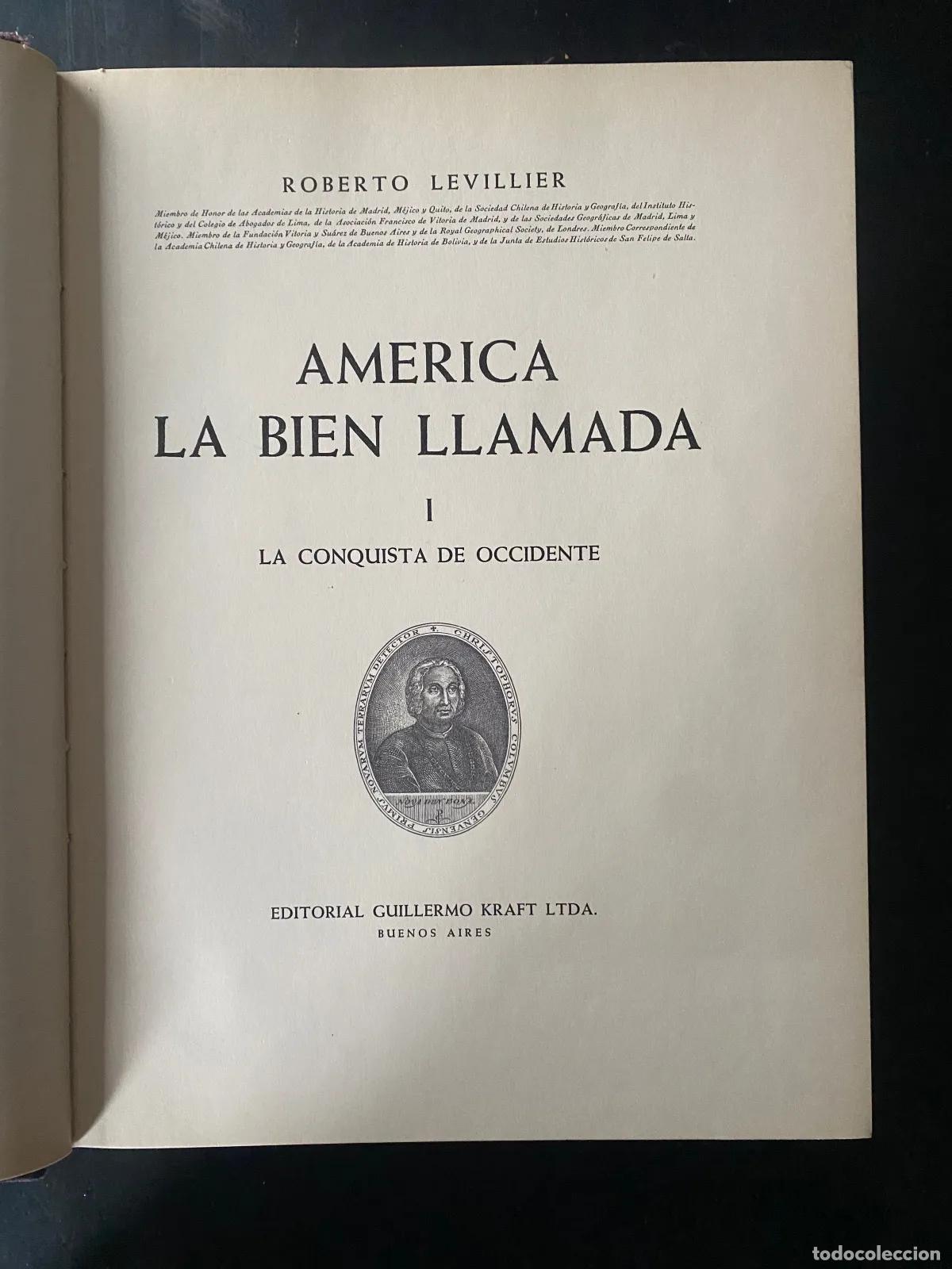 Libros: Roberto Levillier - America La Bien Llamada