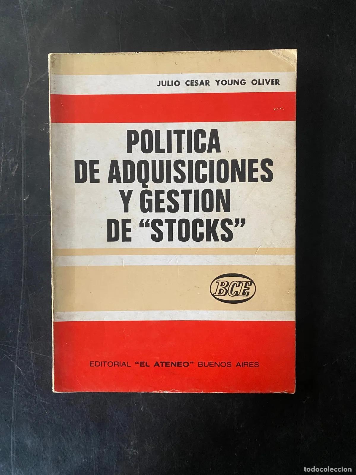 Livres: Julio Cesar Young Oliver - POLITICA DE ADQUISICIONES Y GESTION DE STOCKS